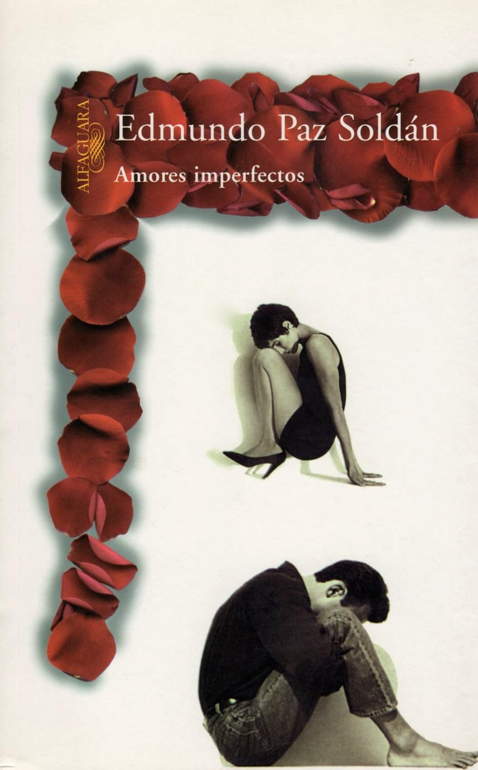 Amores imperfectos (Spanish Edition) Paz Soldán,