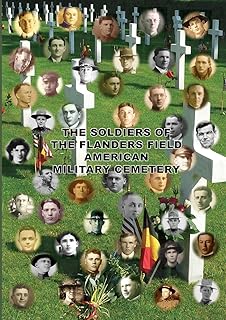 The Soldiers of the Flanders Field American Military Cemetery
