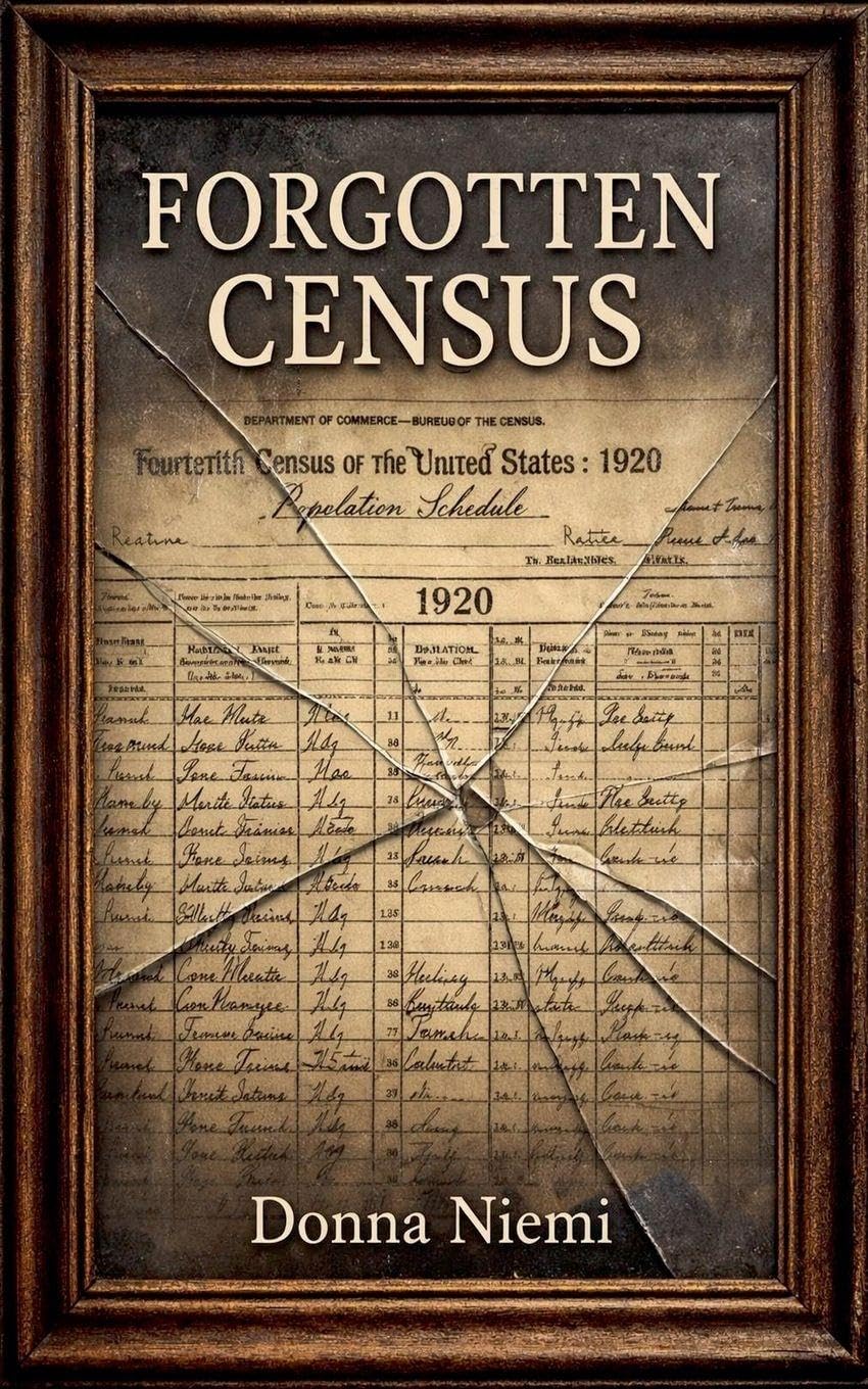 Forgotten Census: 4 (The Accidental Genealogist Anthology)