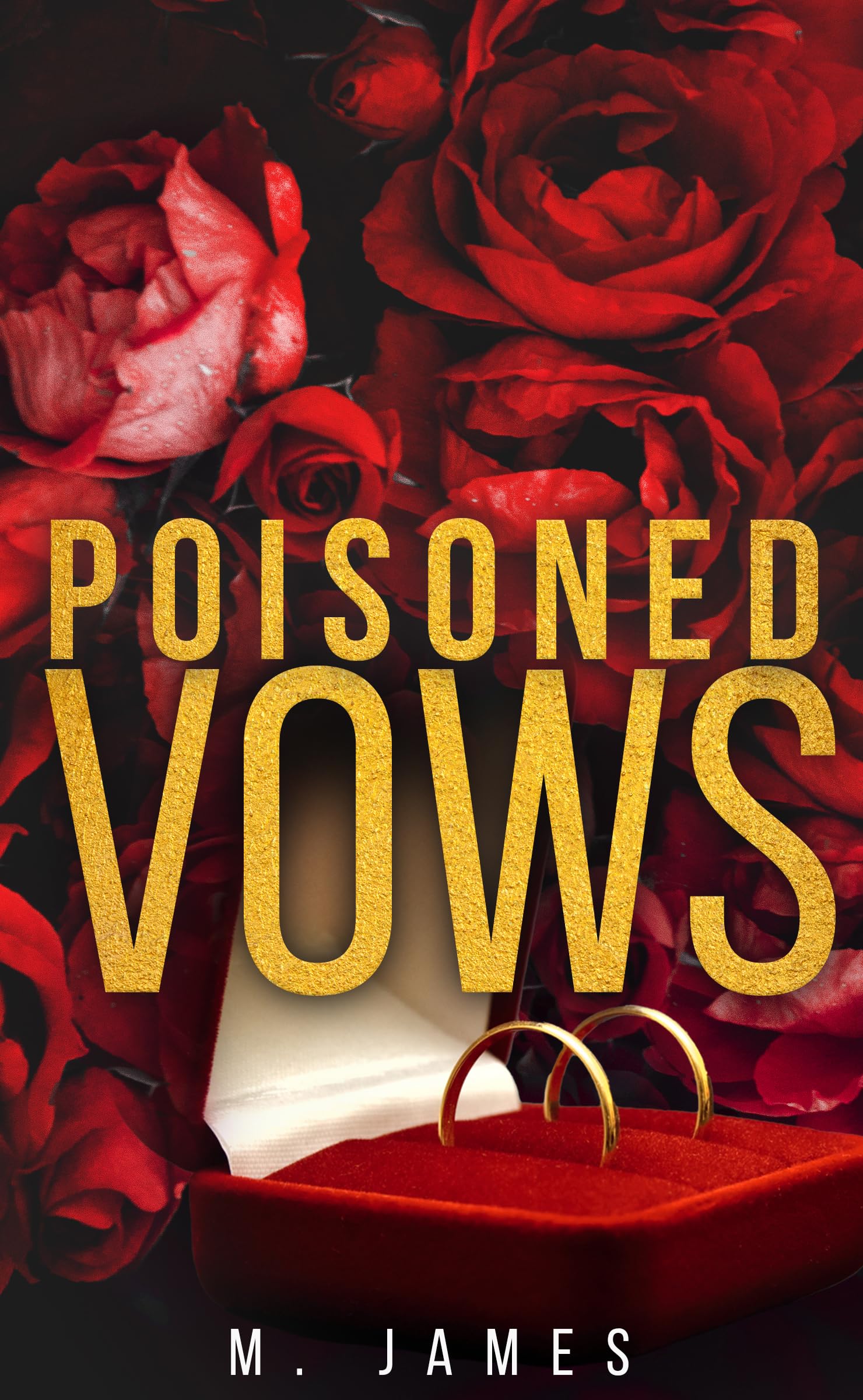 Poisoned Vows: A Dark Mafia Standalone Romance