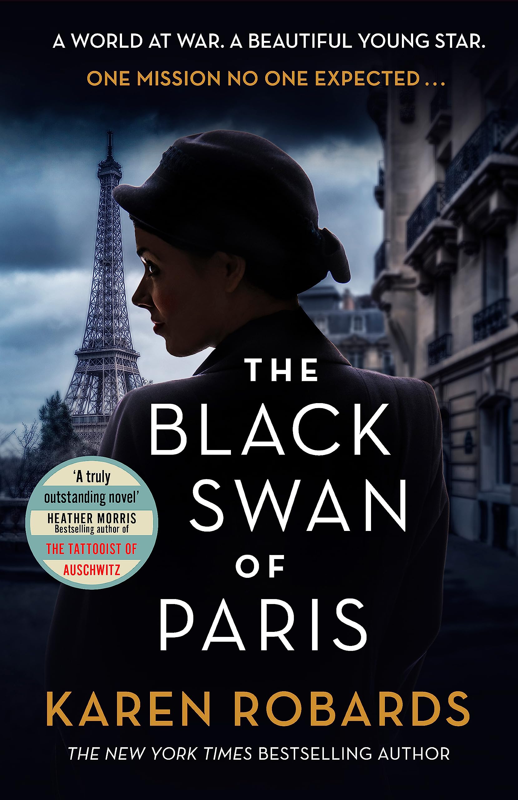 The Black Swan of Paris: The heart-breaking, gripping historical thriller for fans of Heather Morris