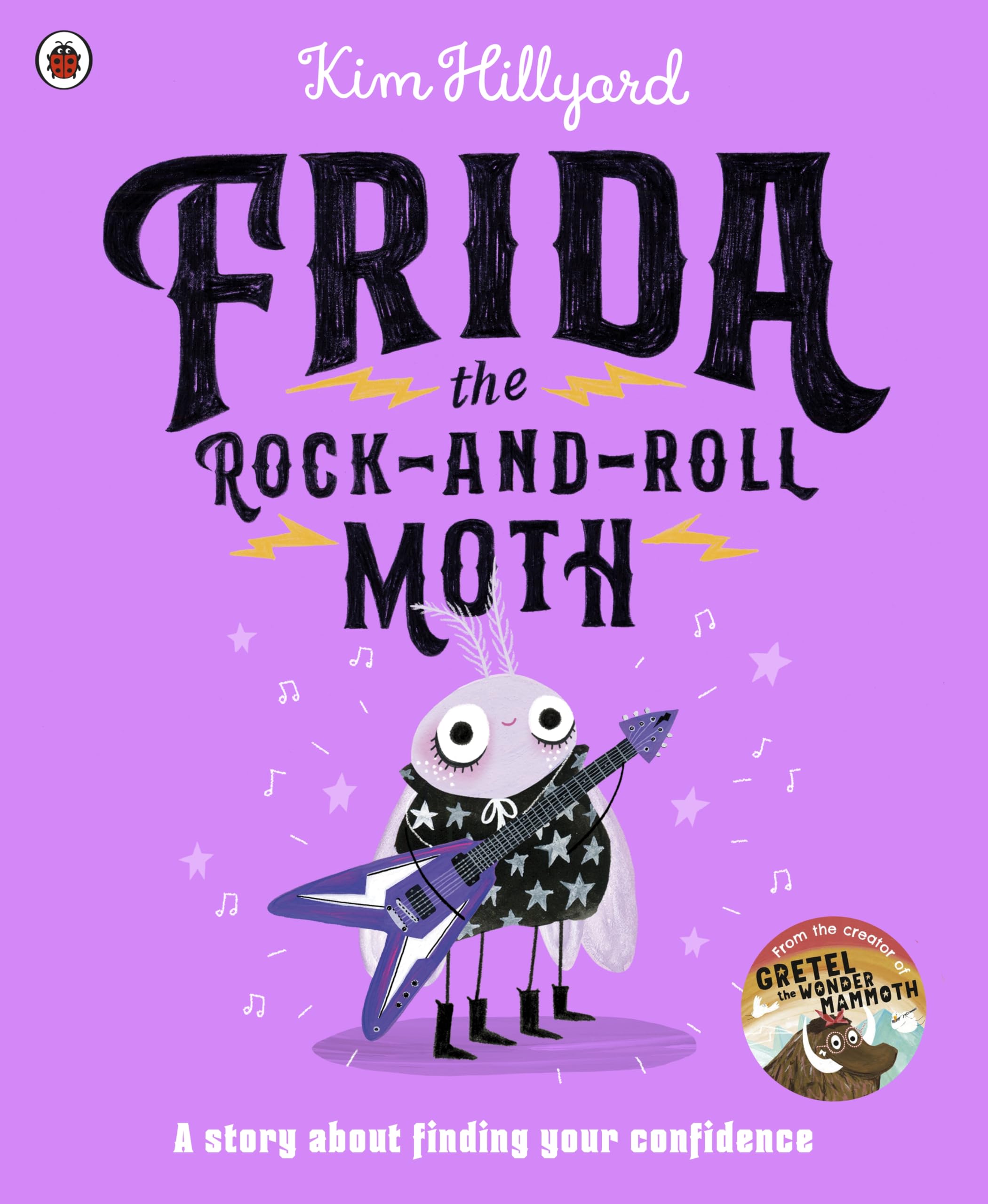 Frida the Rock-and-Roll Moth A story about finding your confidence