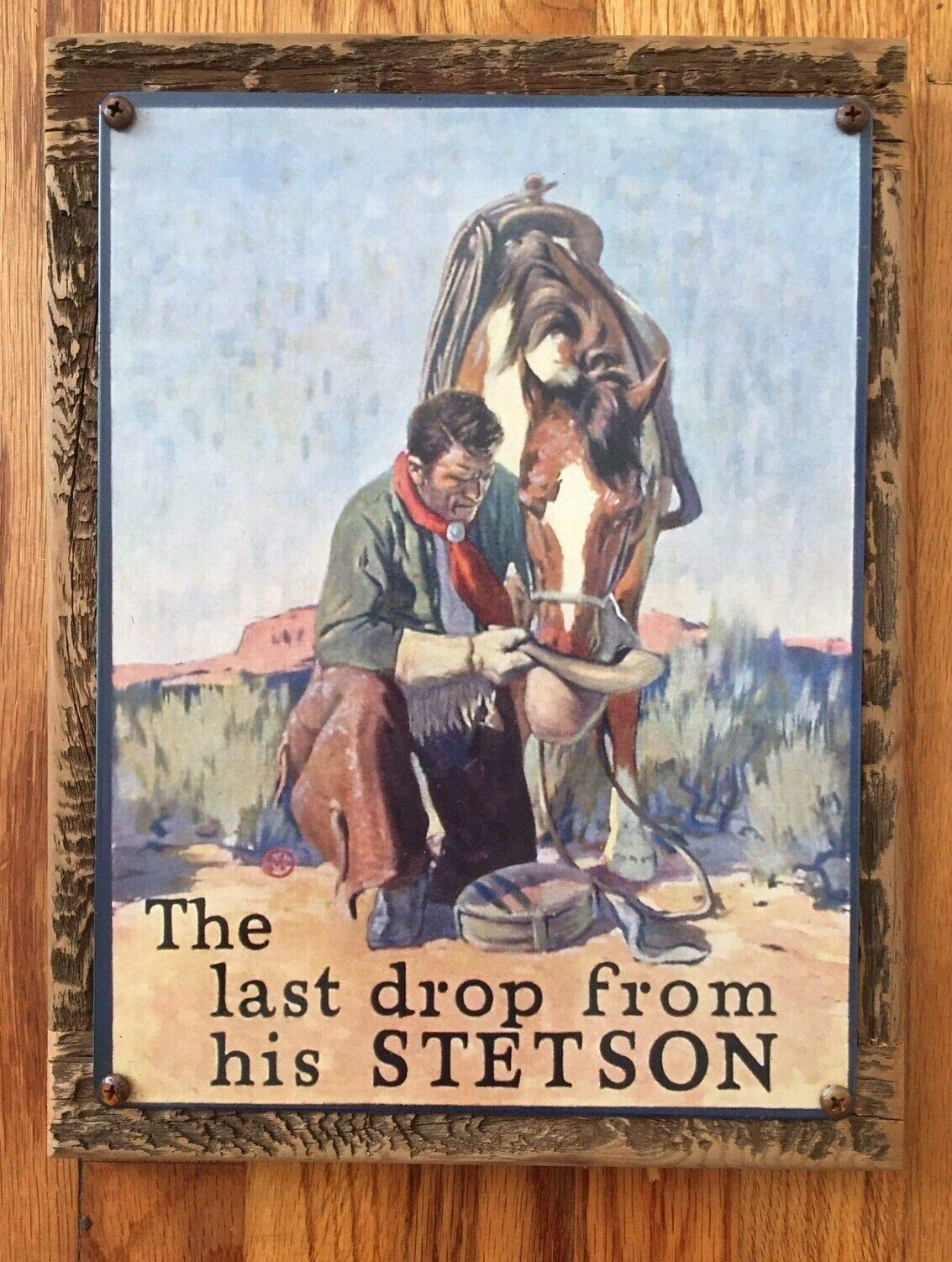 Advertising The Last Drop of Aluminum tin Signage from his Stetson Cowboy hat - Metal Tin Sign Hanging Retro Plaque Kitchen Poster Cafe Bar Pub Store Man cave Art Novelty Designs 12x8inch