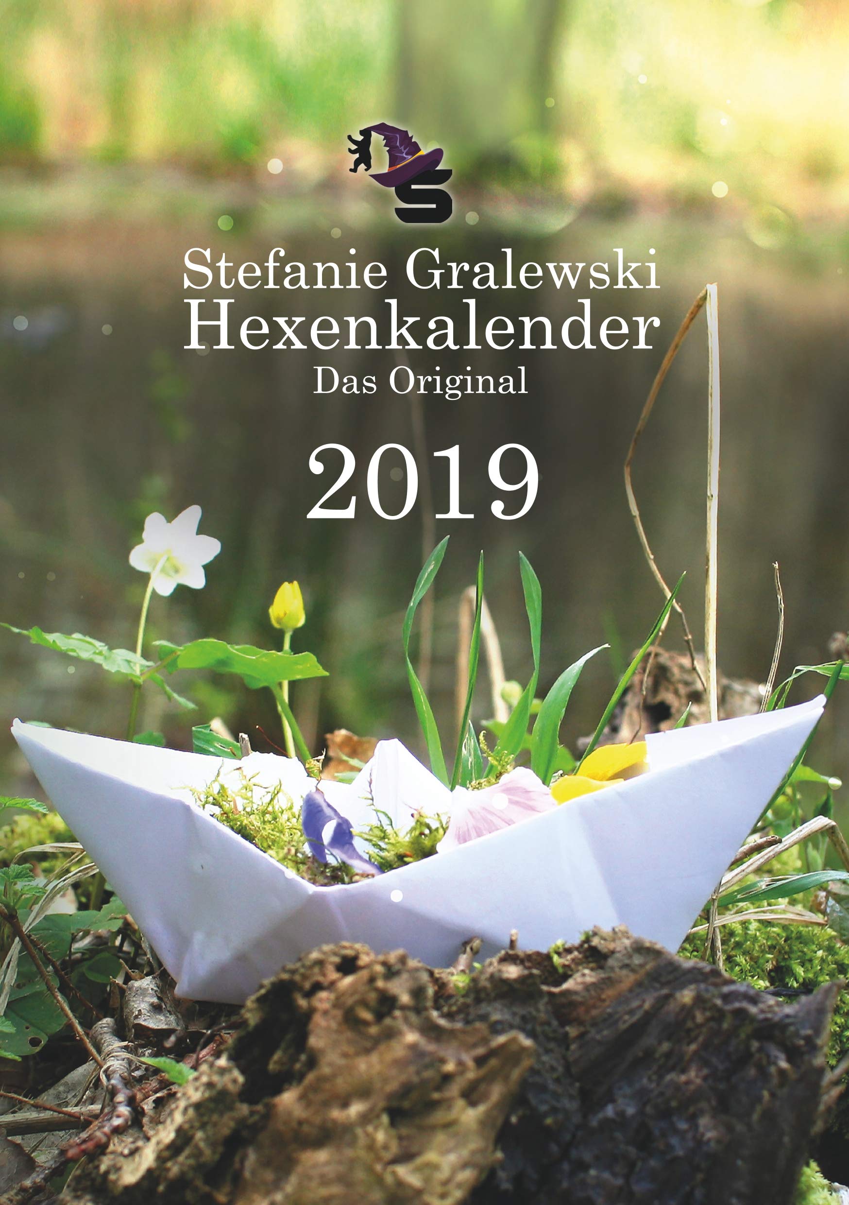 Steffis Hexenkalender 2019: Das Original (German Edition)
