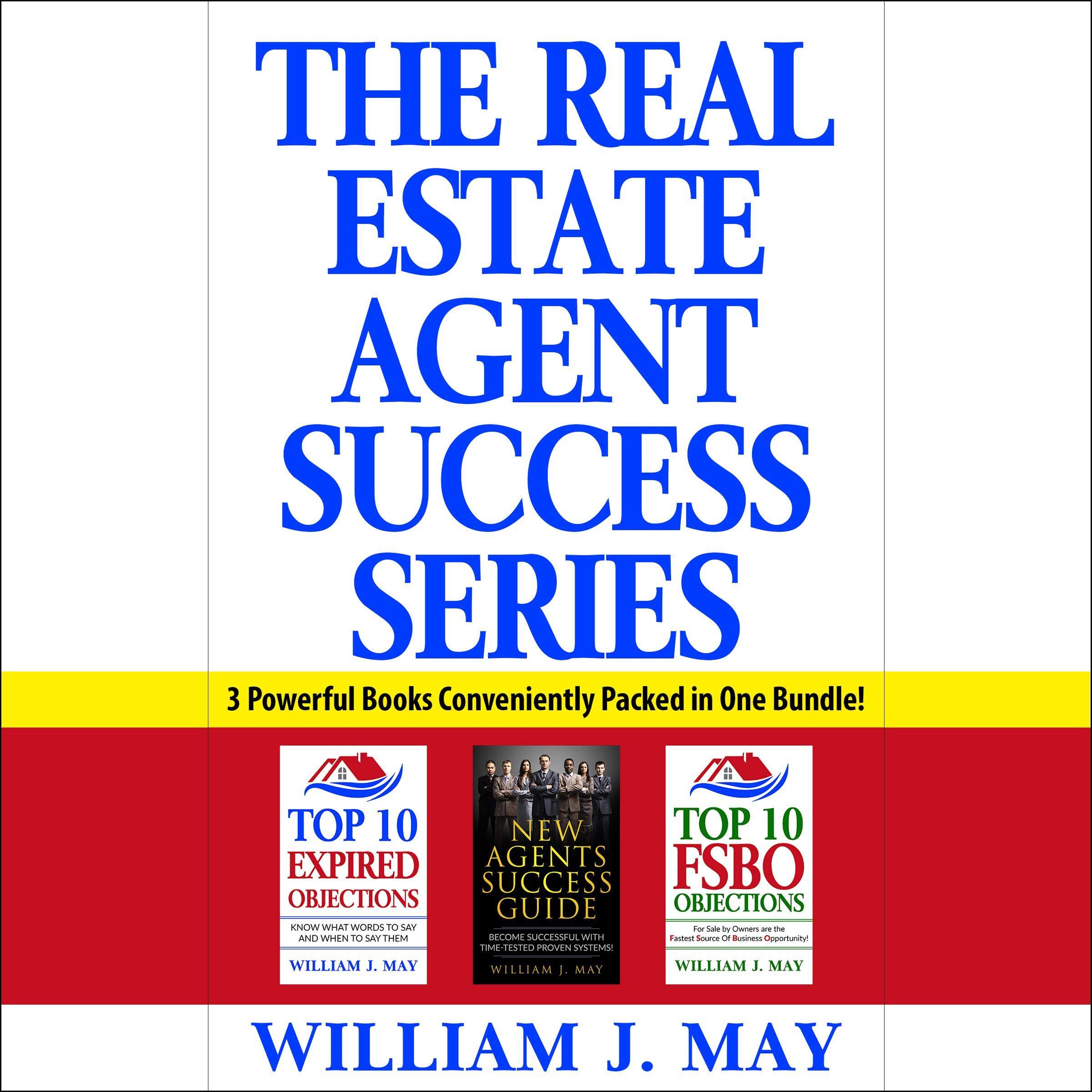 The Real Estate Agent Success Series