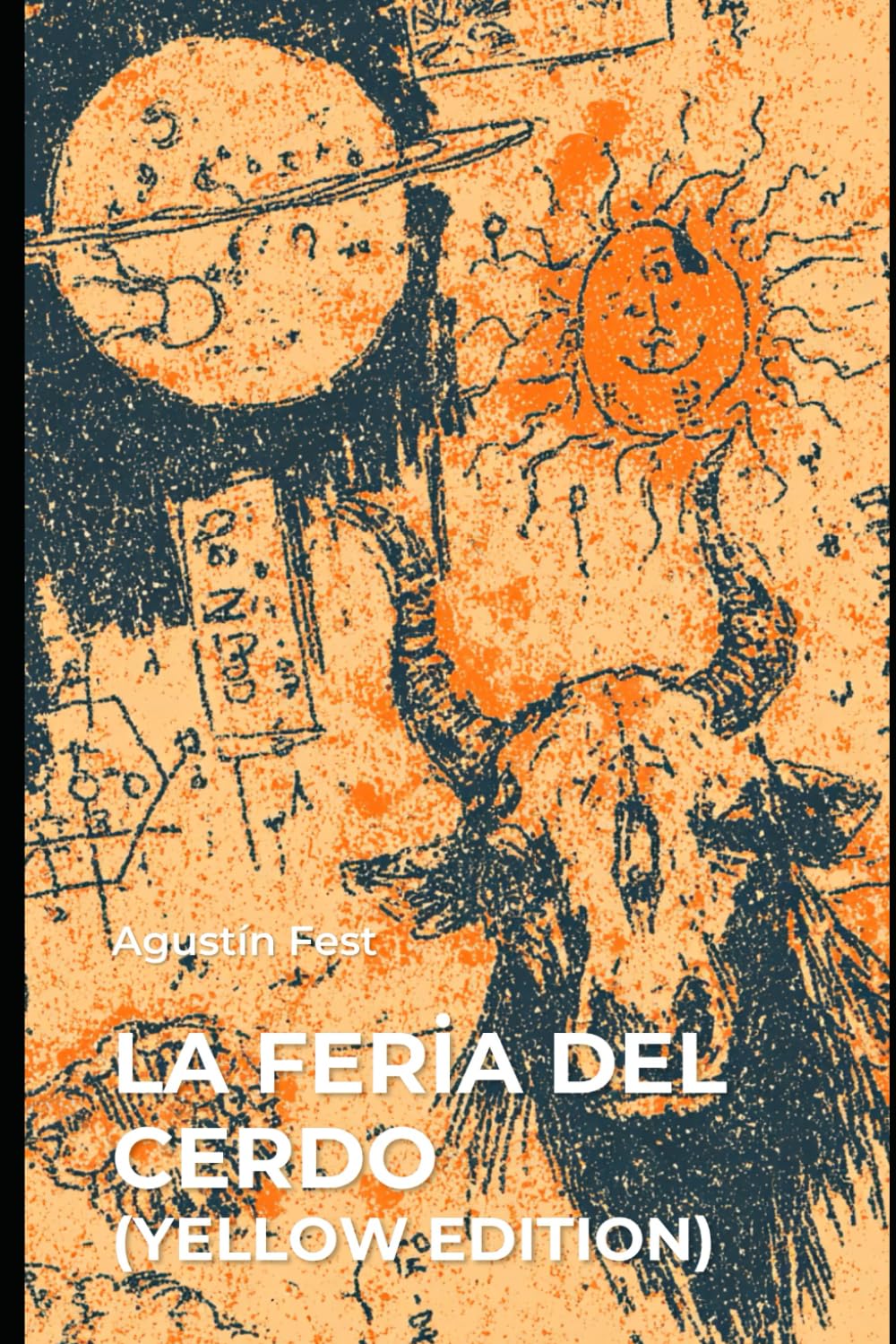 La feria del cerdo: versión amarilla