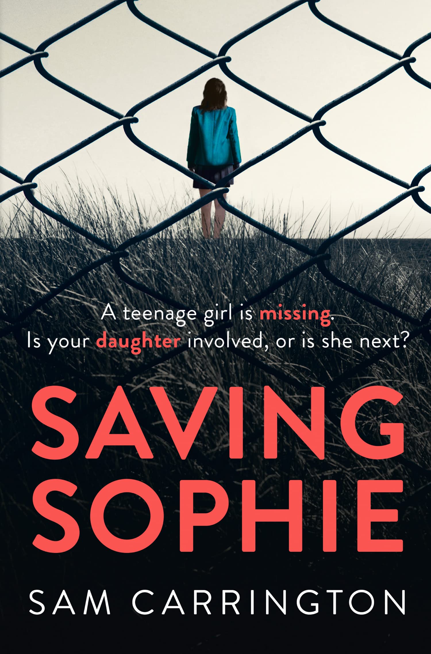 Saving Sophie by Sam Carrington - 9780008191818