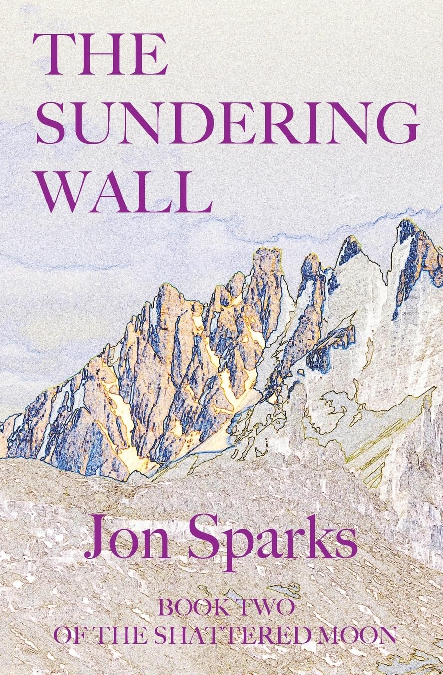 The Sundering Wall: Book Two of The Shattered Moon: 2