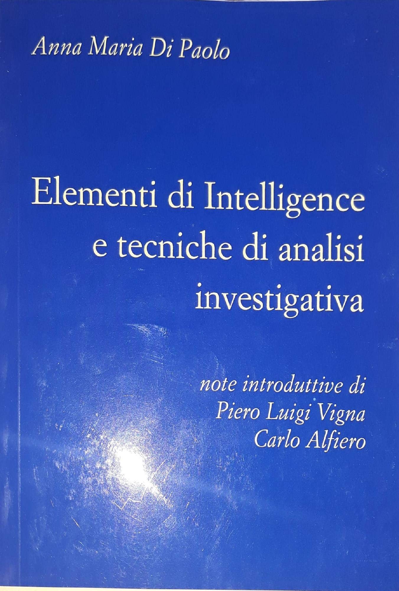 Elementi Di Intelligence E Tecniche Di Analisi Investigativa - 4