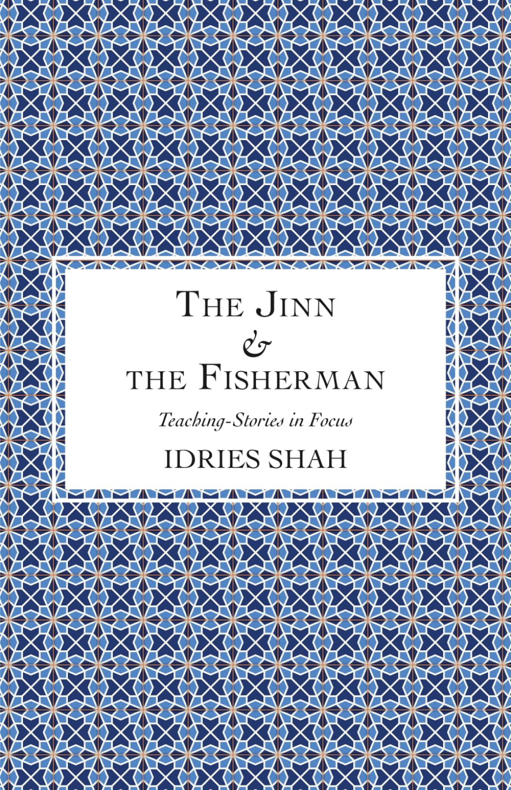 The Jinn & the Fisherman: Non-Violent Communication and Emotional Intelligence (Teaching-Stories in Focus)