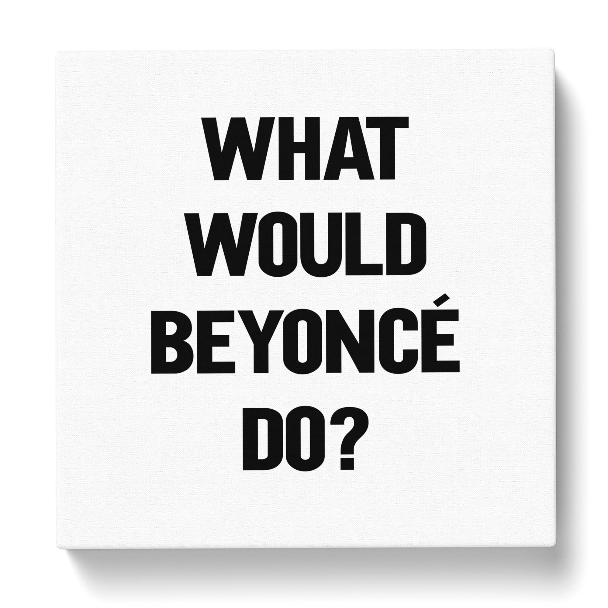 Beyonce Modern Typography Quote Canvas Print, Mixed, 35L x 35W cm - Image 3