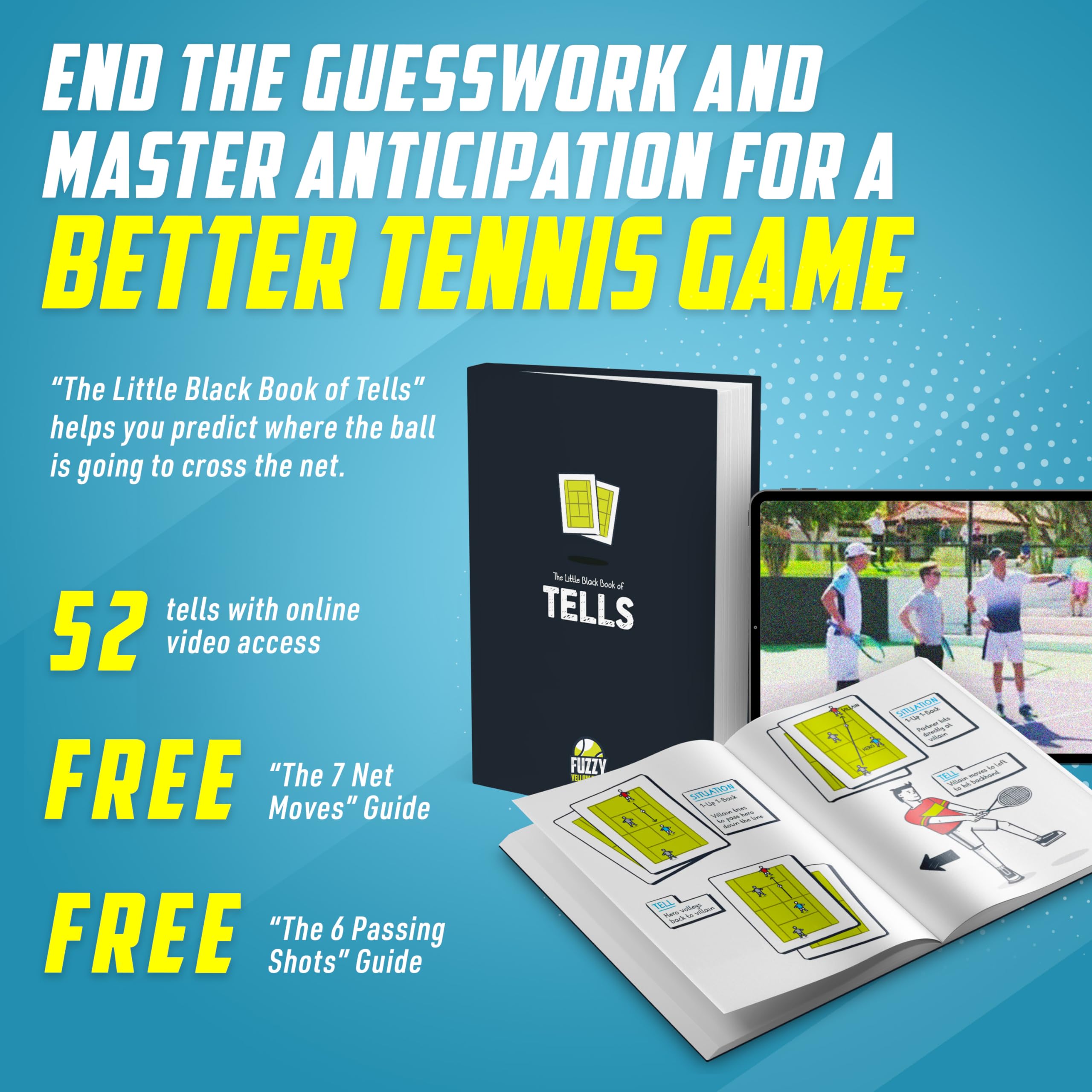 The Little Black Book of Tells - Master Tennis Anticipation, Strategy & Tactics with 52 Tells and Video Access - Learn Essential Tips and Insights on Ball Prediction for Poaching, Alley & Lob Coverage