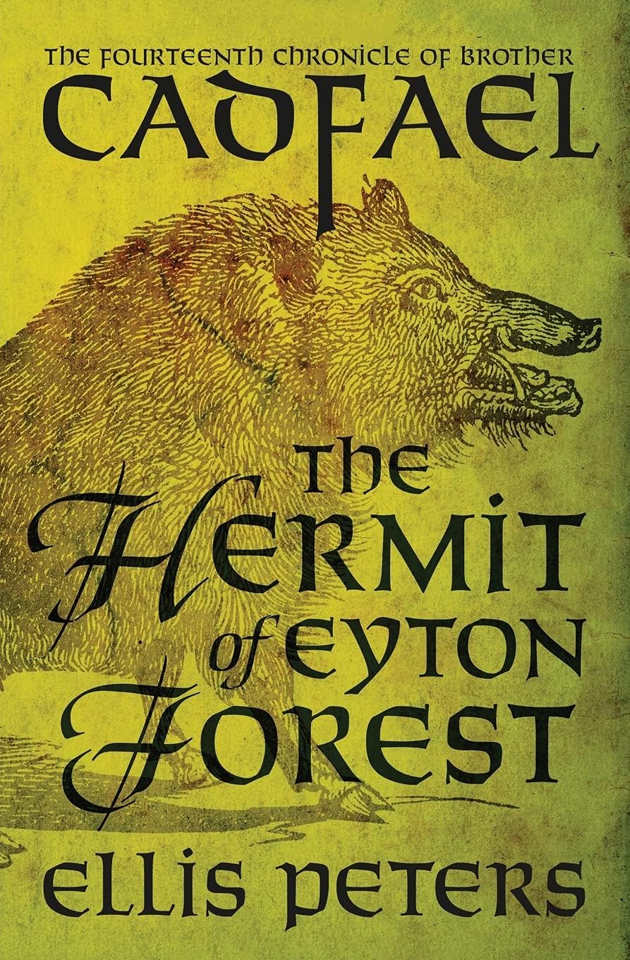 The Hermit of Eyton Forest: 14 (Chronicles of Brother Cadfael)