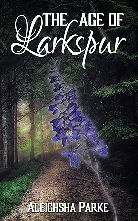 The Age of Larkspur