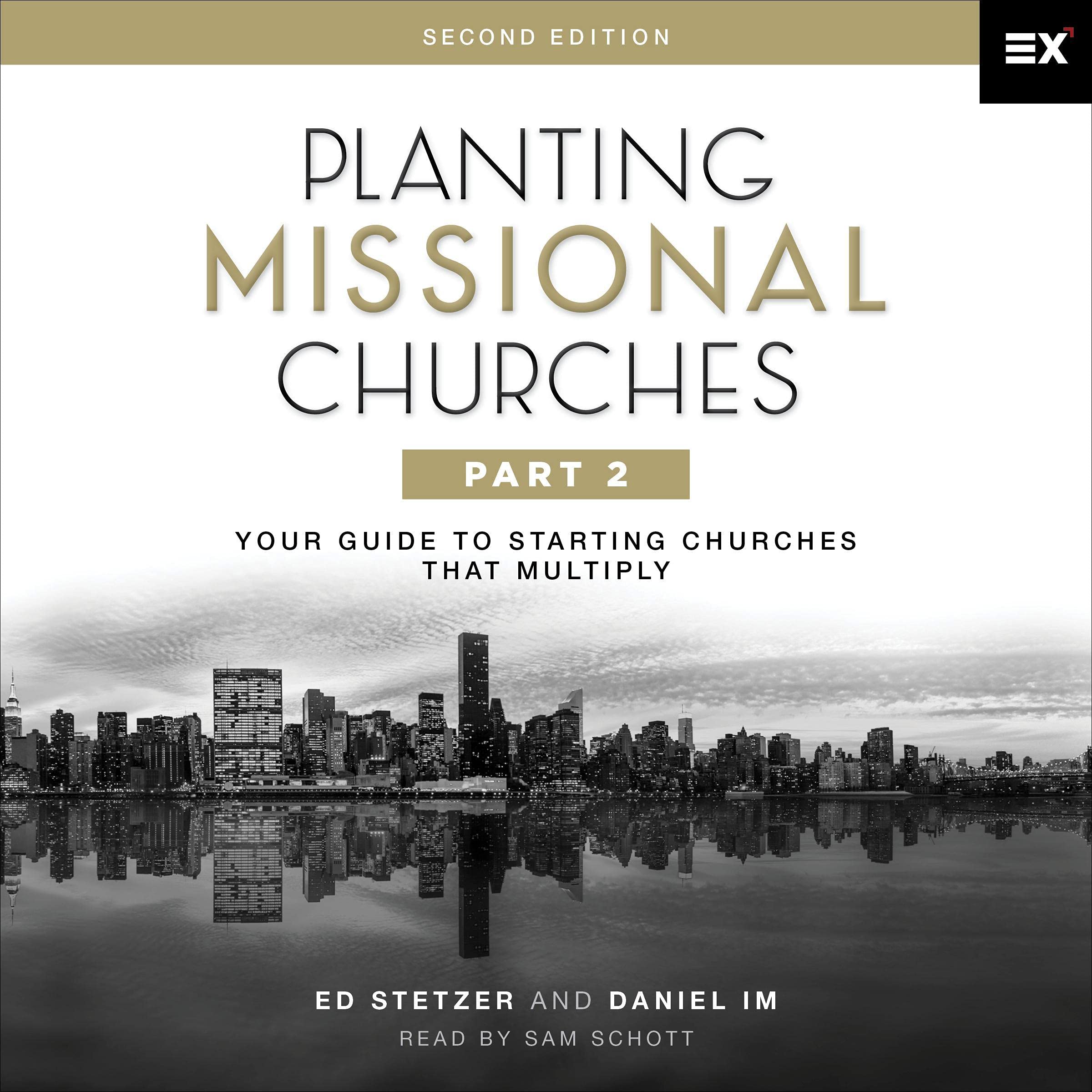 Planting Missional Churches, Part 2 (Second Edition)