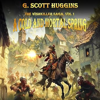 A Cold and Mortal Spring Audiobook by G. Scott Huggins episode artwork