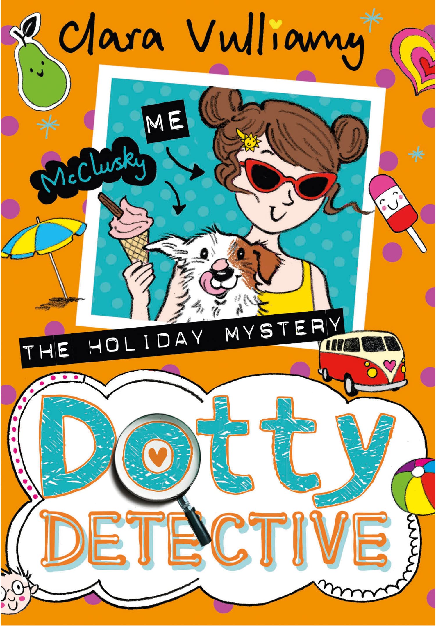 The Holiday Mystery: A Fun Detective Adventure Story for Kids Aged 7 to 12 (Dotty Detective)