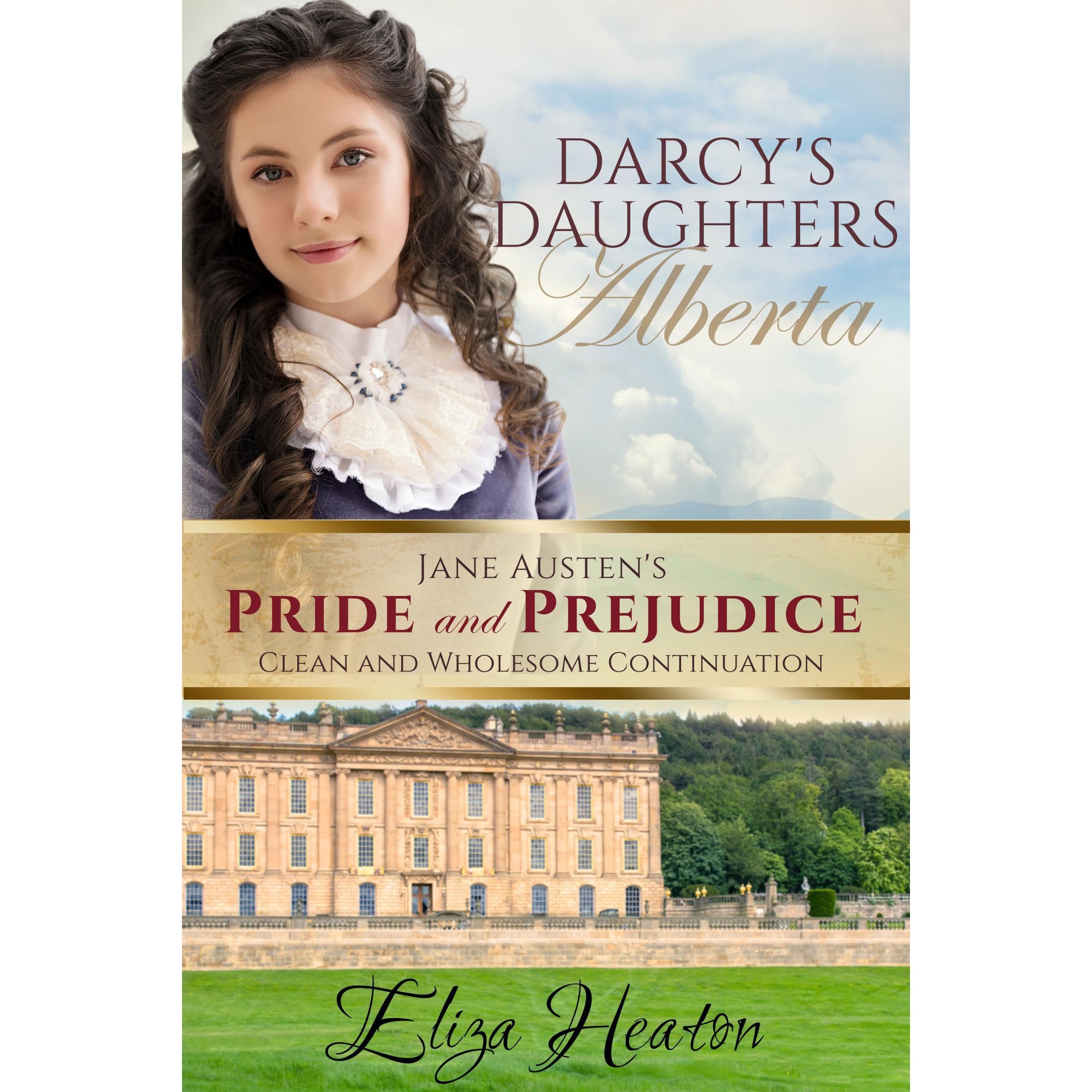 Darcy’s Daughters - Alberta: Book 1 of 4
