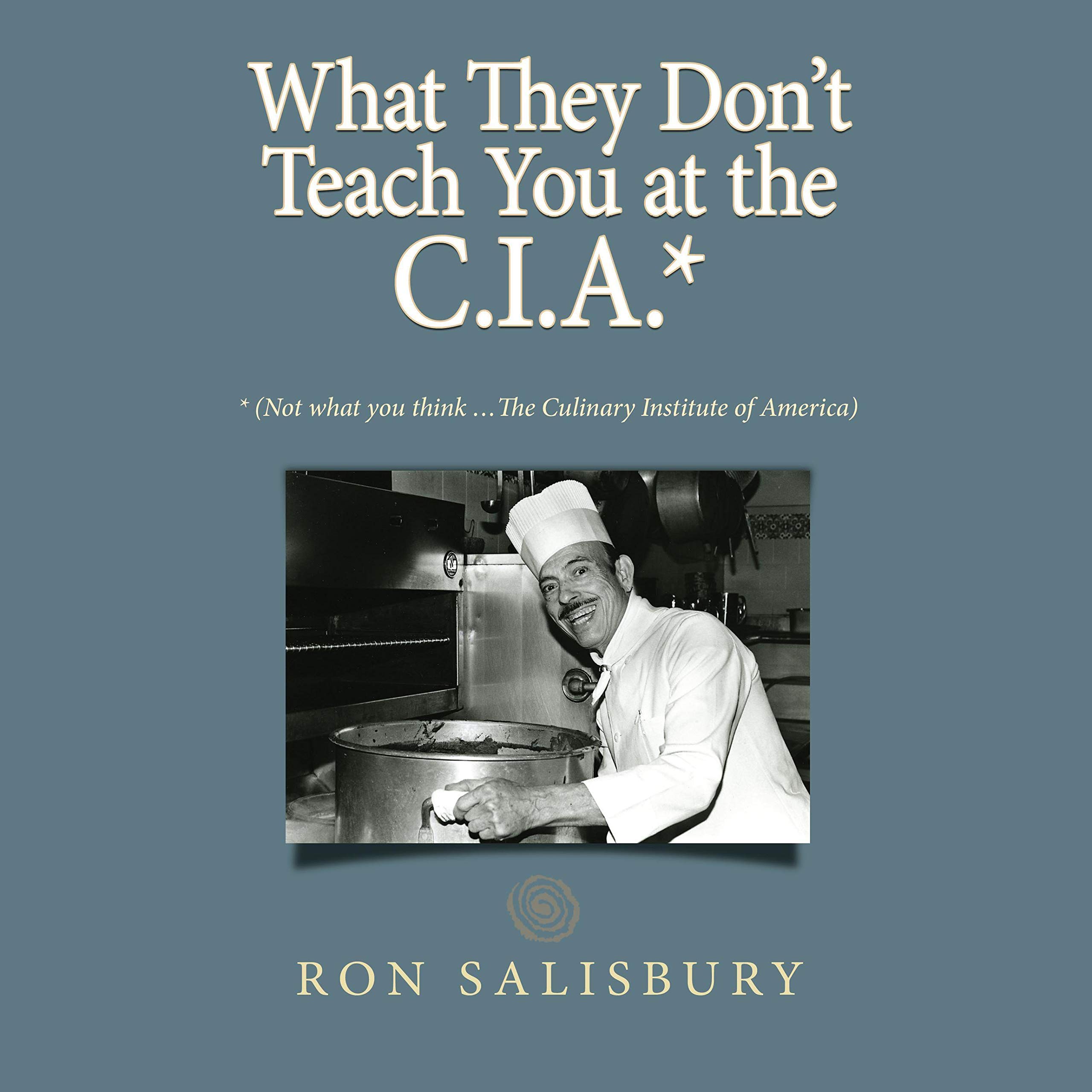 Cover art for What They Don't Teach You at the C.I.A.