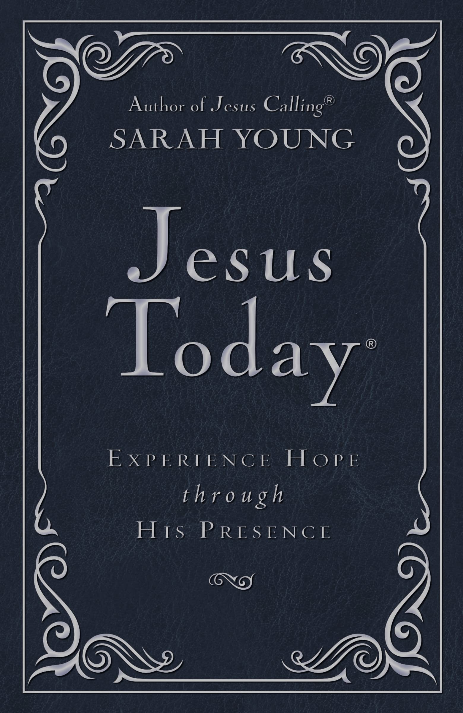 Jesus Today Deluxe Edition, Leathersoft, Navy, with Full Scriptures: Experience Hope Through His Presence (A 150-Day Devotional)