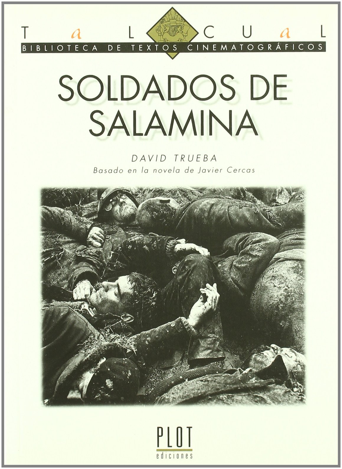 Soldados de Salamina une œuvre littéraire majeure pour votre collection