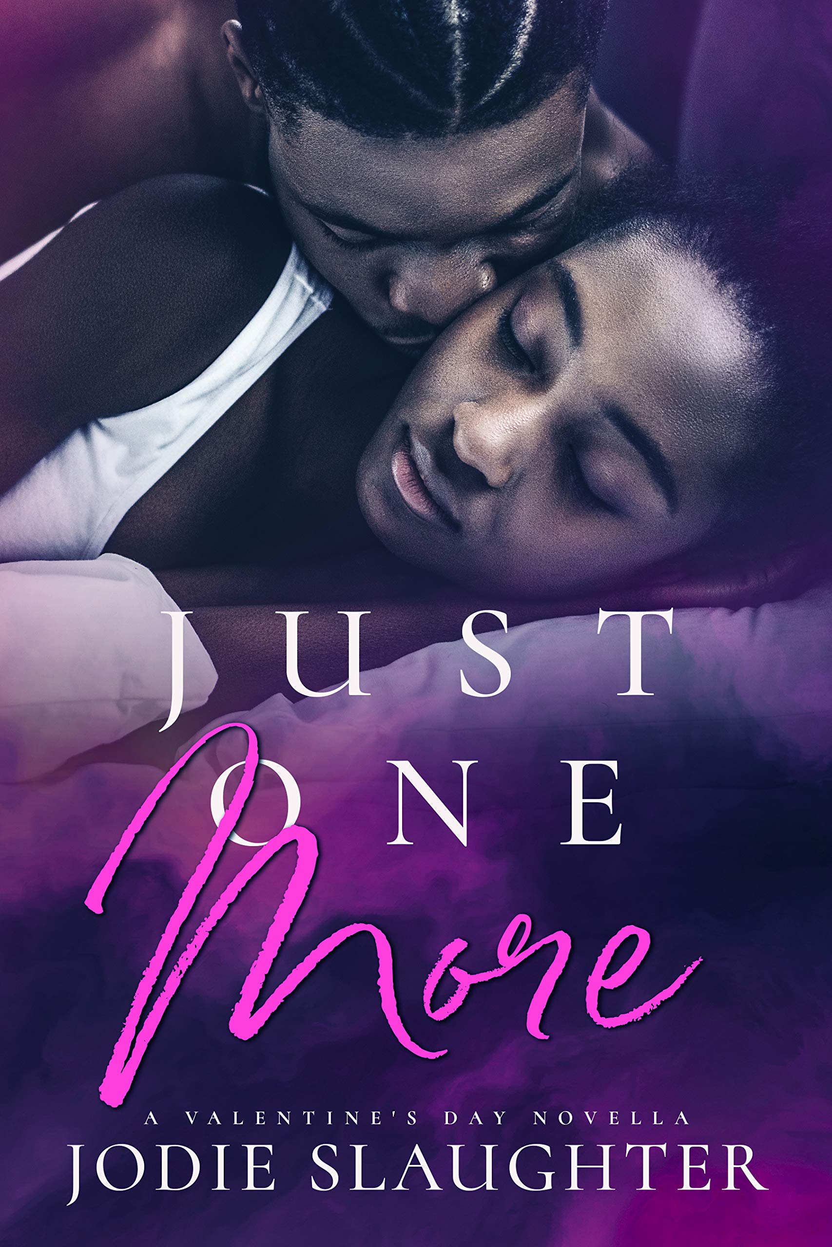 Just One More: A Valentine's Day Novella
