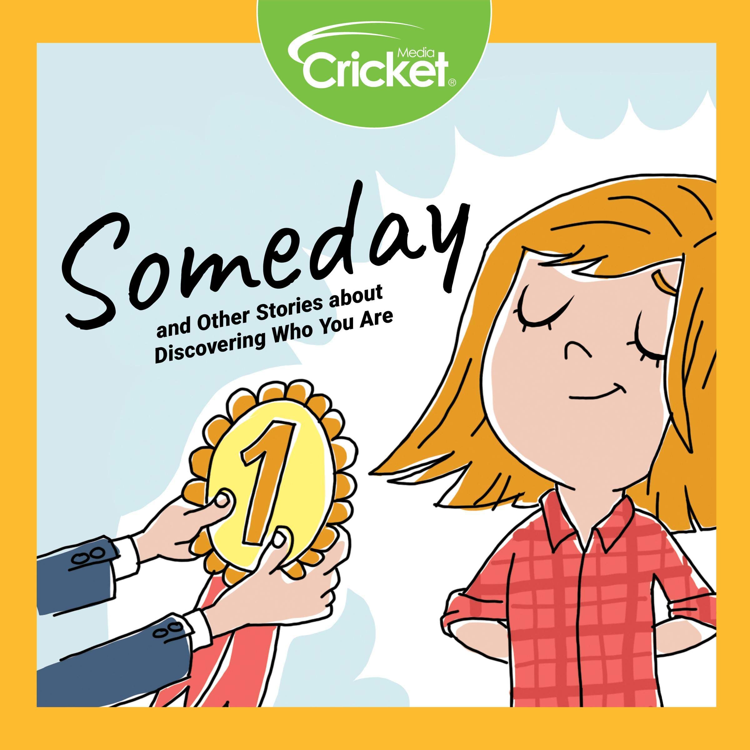 Someday and Other Stories About Discovering Who You Are