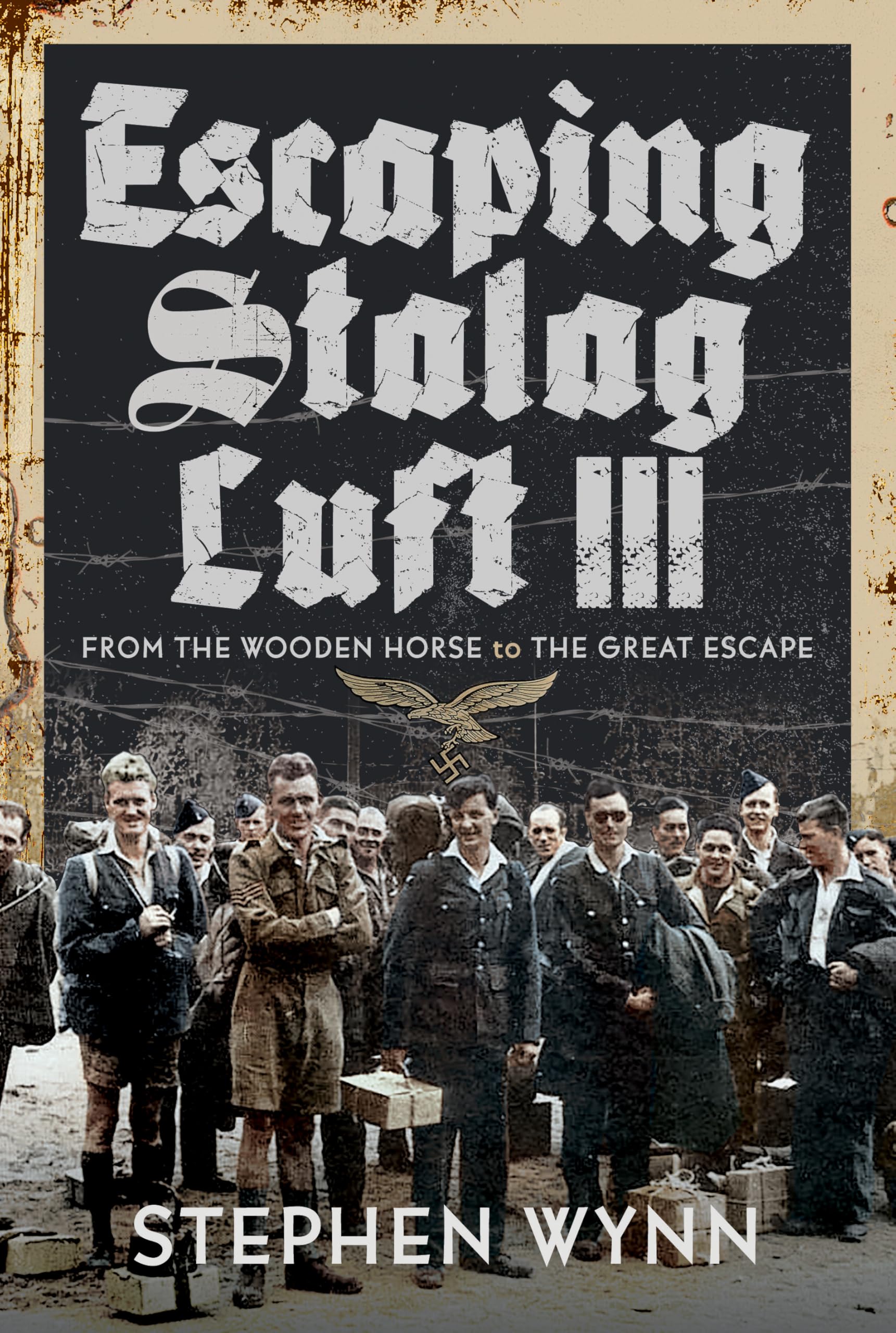 Escaping Stalag Luft III: From the Wooden Horse to the Great Escape