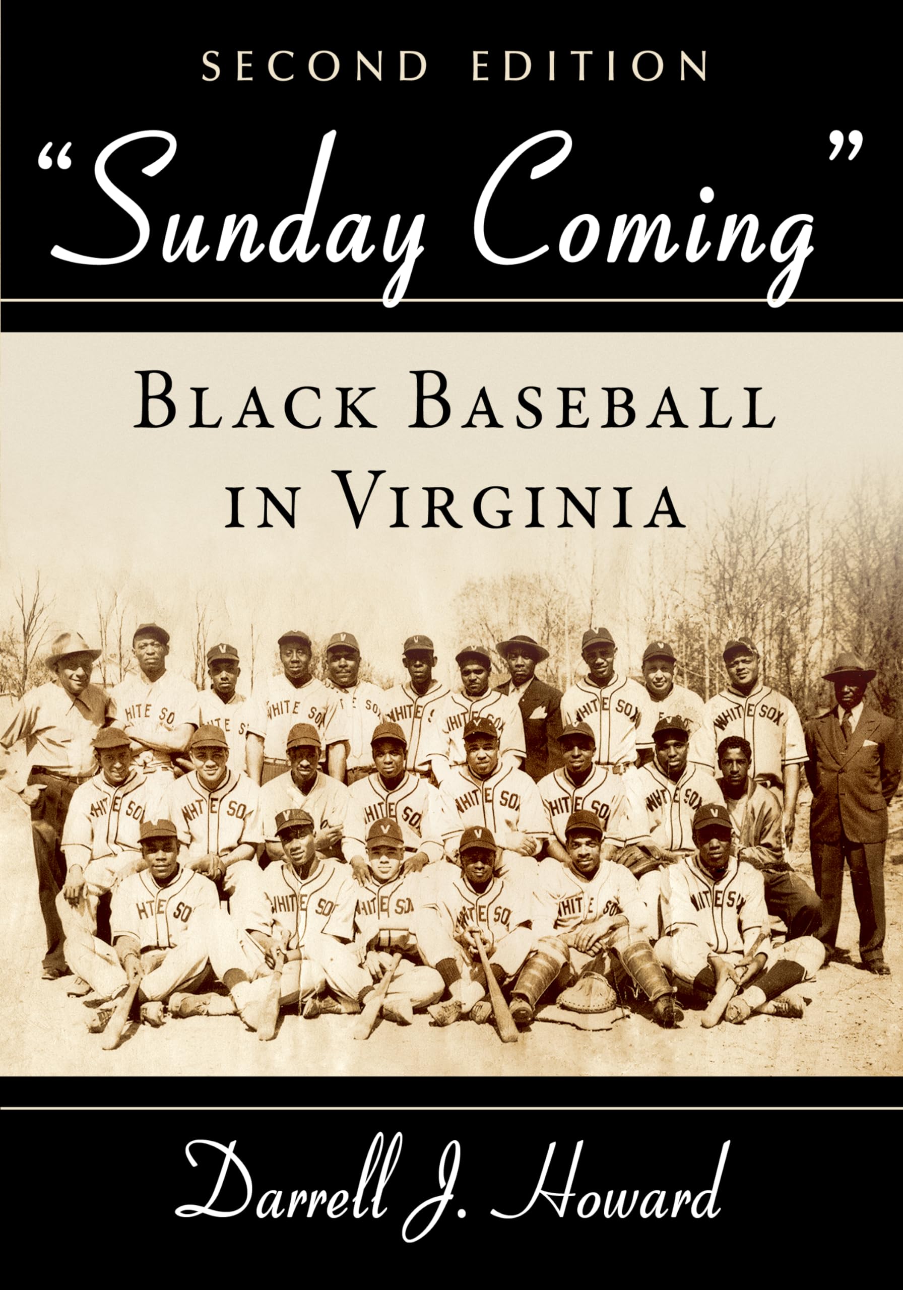 "Sunday Coming": Black Baseball in Virginia, 2d ed.
