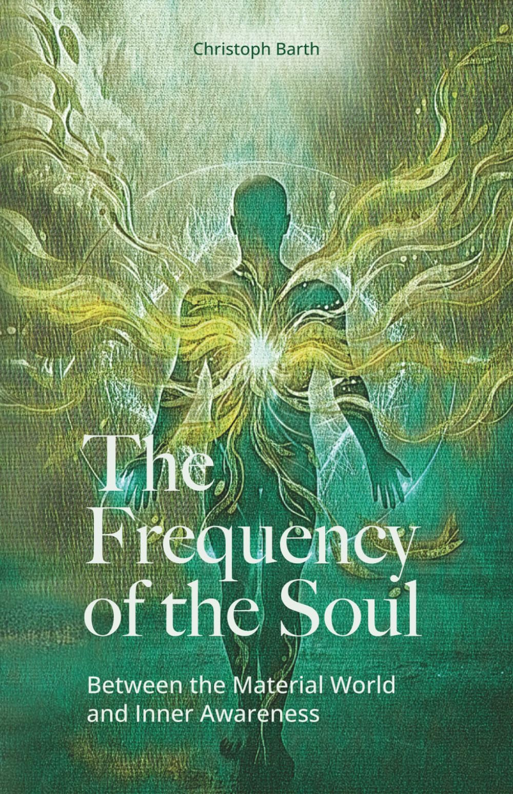 The Frequency of the Soul: Between the Material World and Inner Awareness