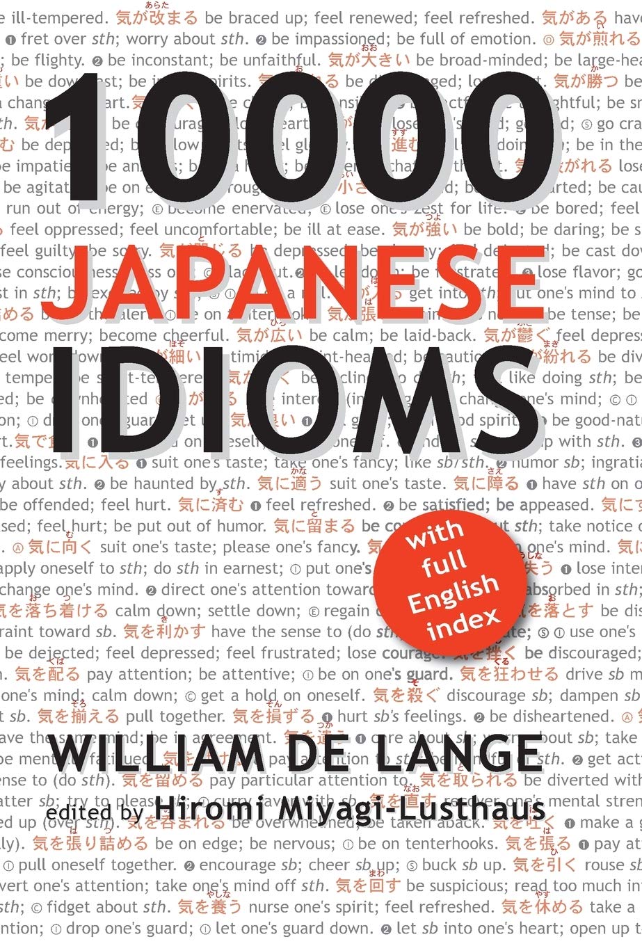 10000 Japanese Idioms: Amazon.co.uk: De Lange, William, Miyagi