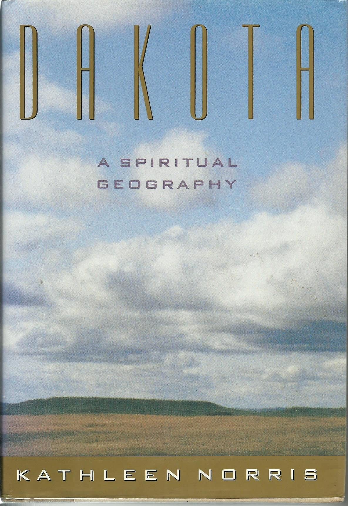 Dakota - A Spiritual Geography