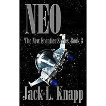 NEO Near Earth Objects The New Frontiers Series, Book 3