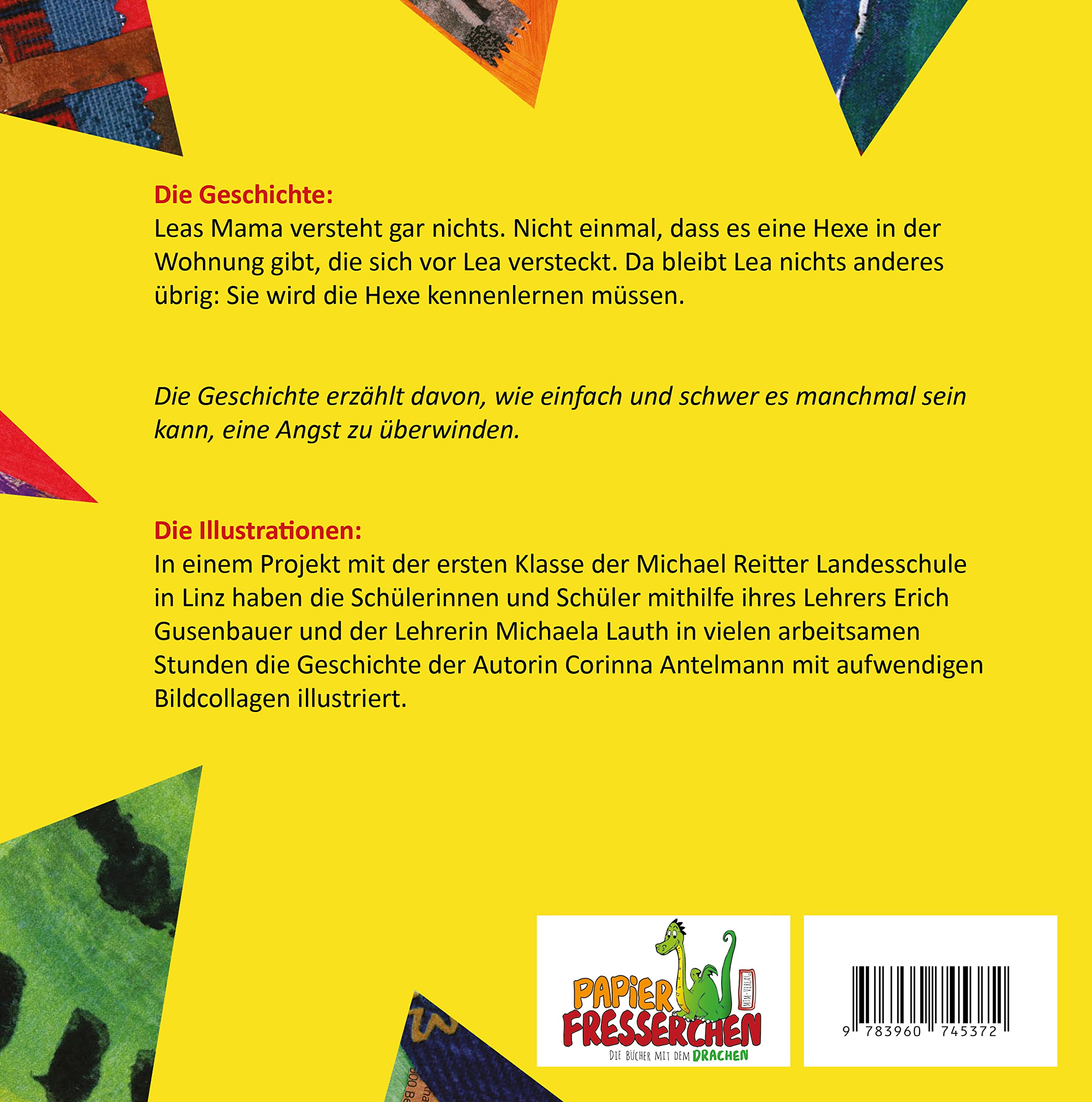 Allein mit einer Hexe: Eine Geschichte gegen die Angst