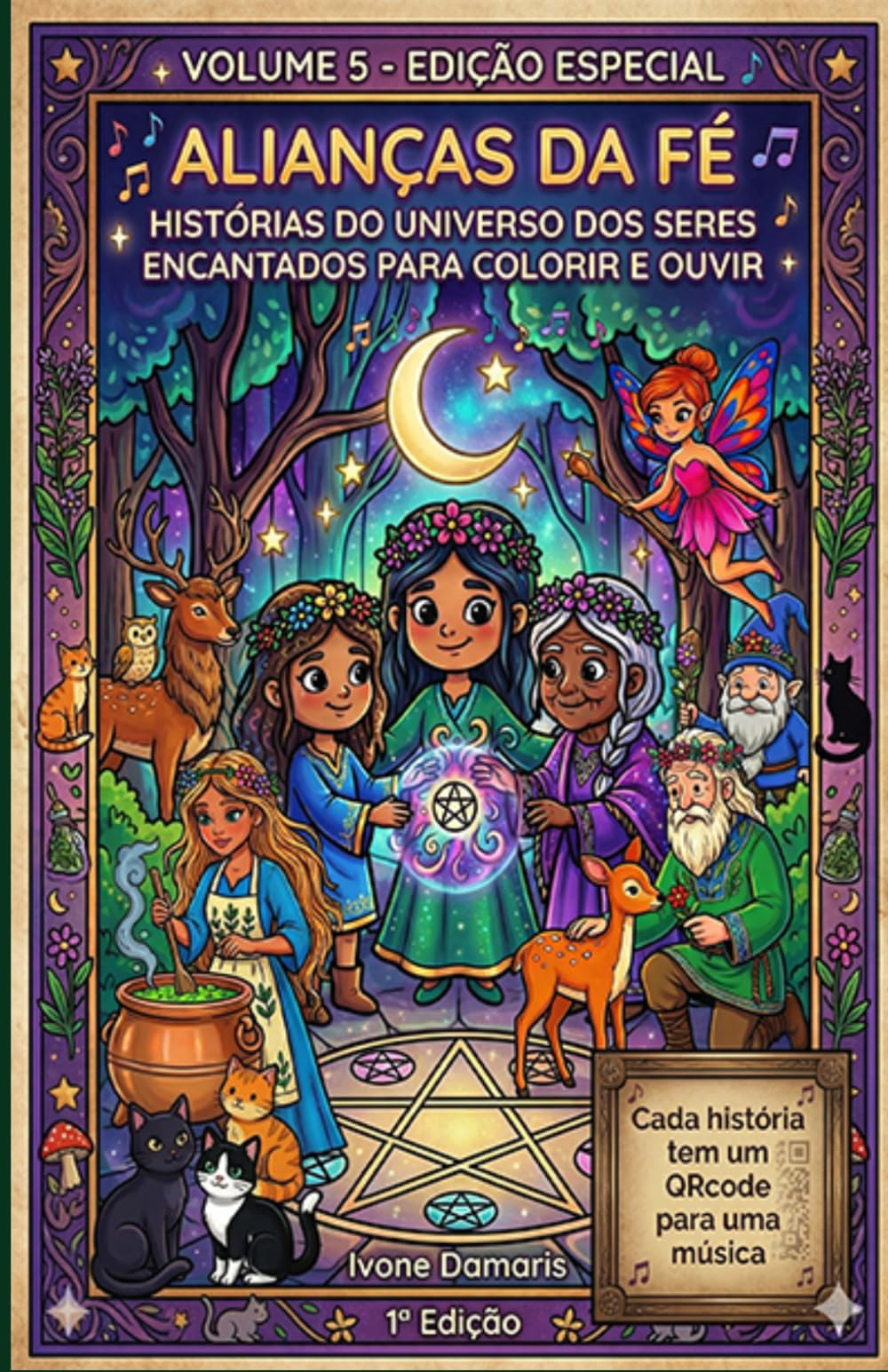 Volume 5 Edição Especial Alianças da Fé: Histórias do Universo dos Seres Encantados para Colorir e Ouvir