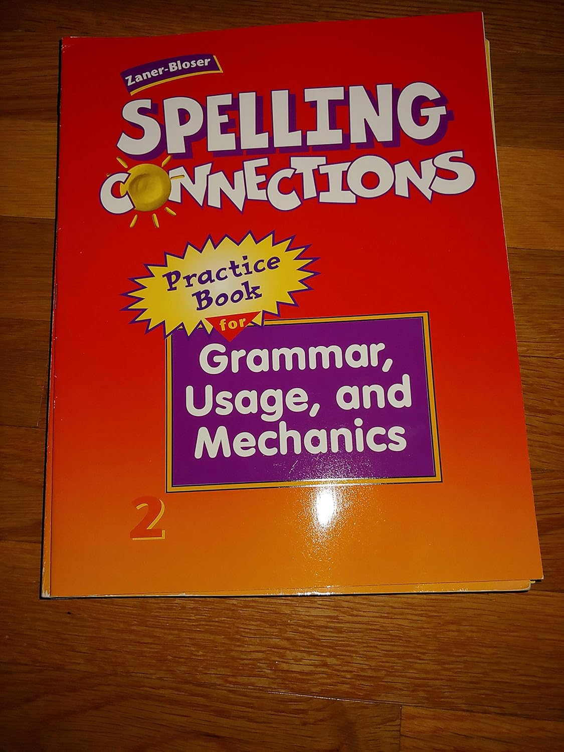 Spelling Connections Practice Book for Grammar, Usage, and Mechanics 2