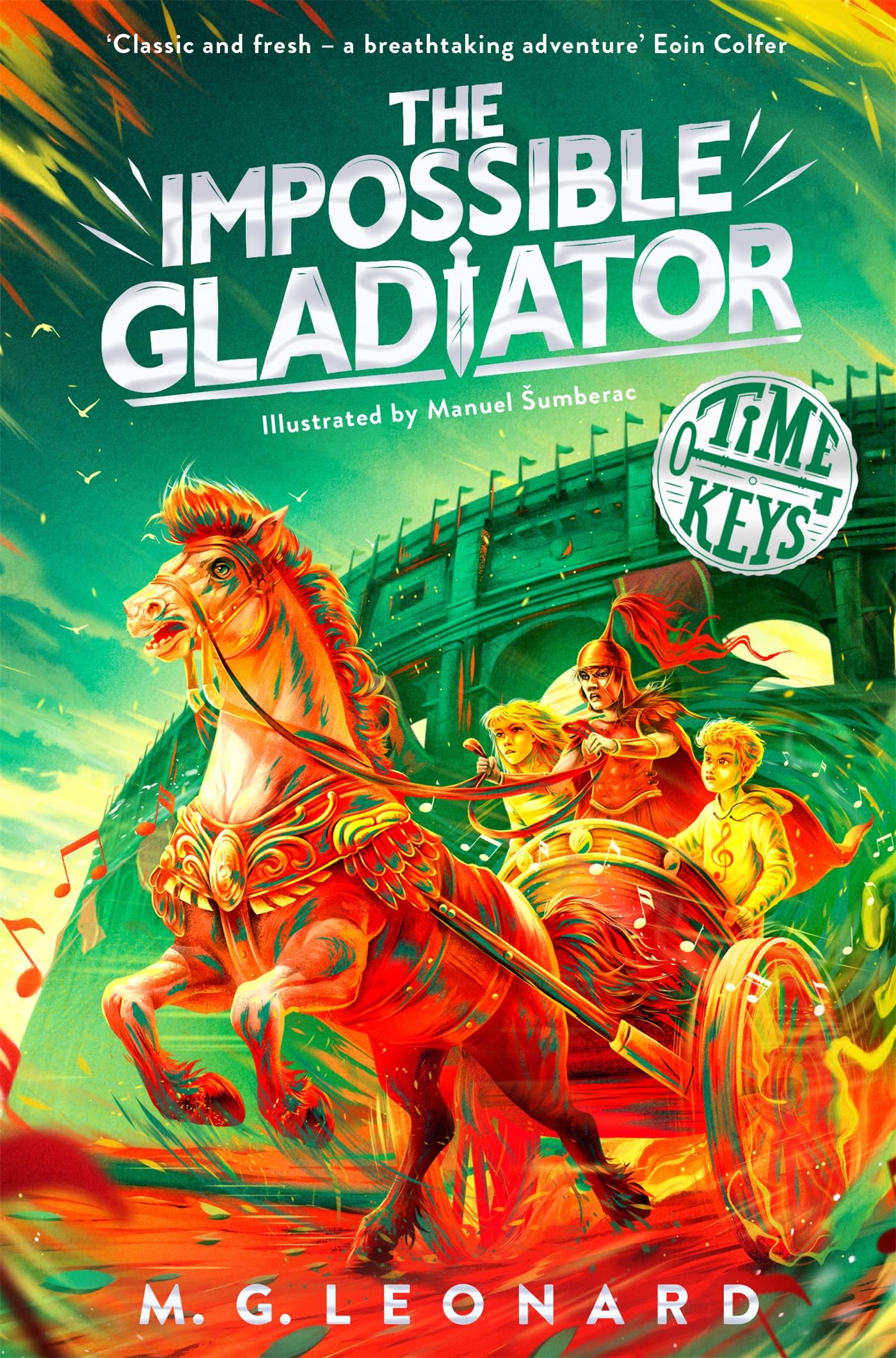 The Impossible Gladiator: An epic time-travel adventure to Ancient Rome for kids aged 8-12 (Time Keys, 3) (English Edition)