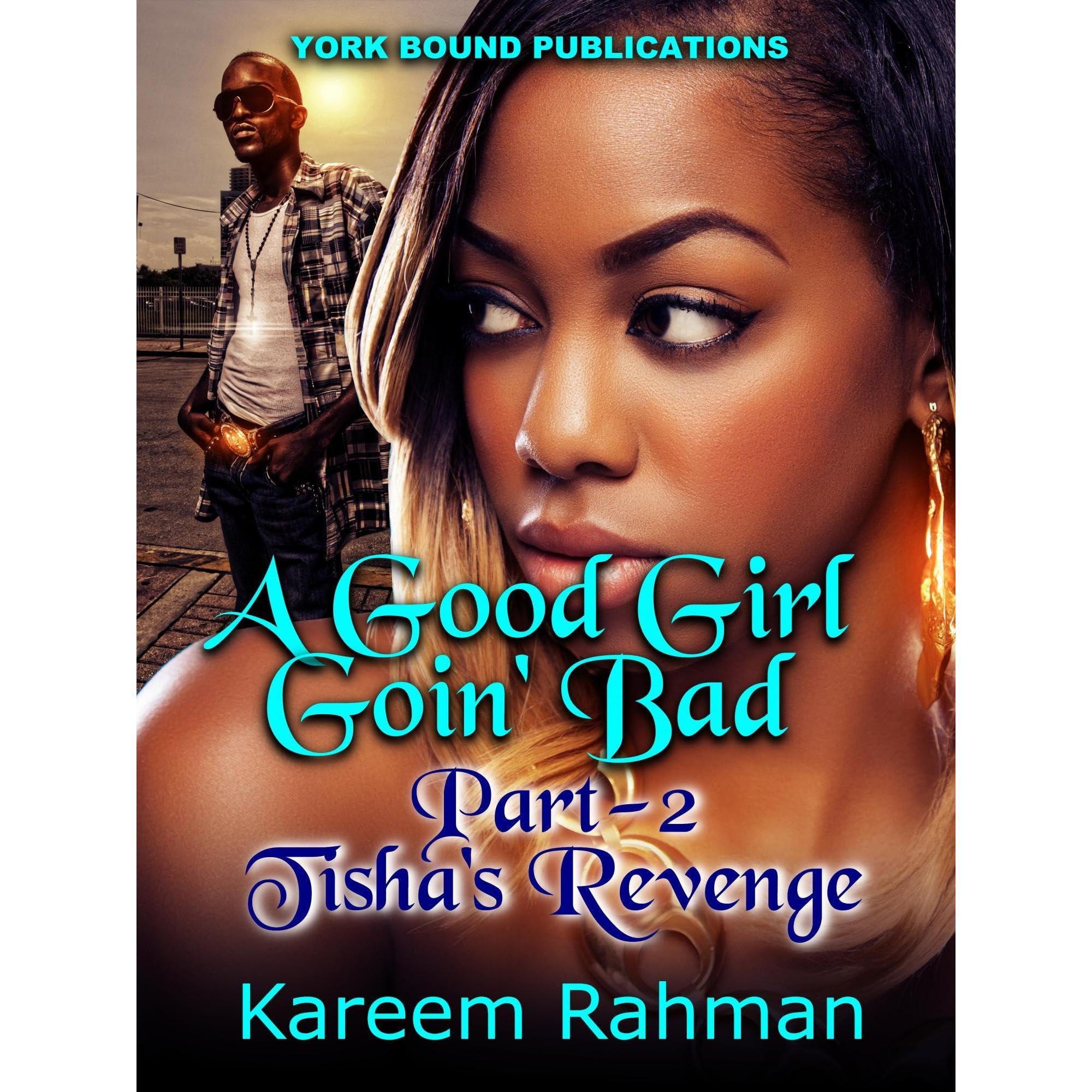 A Good Girl Goin' Bad Part-2