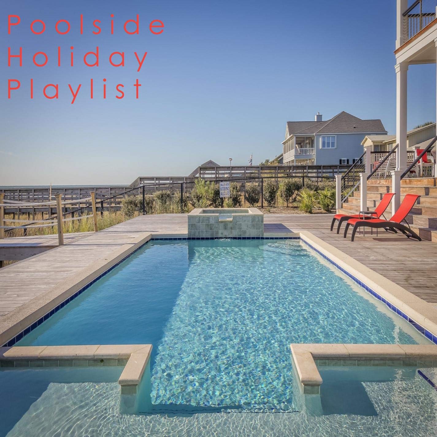Poolside Holiday Playlist