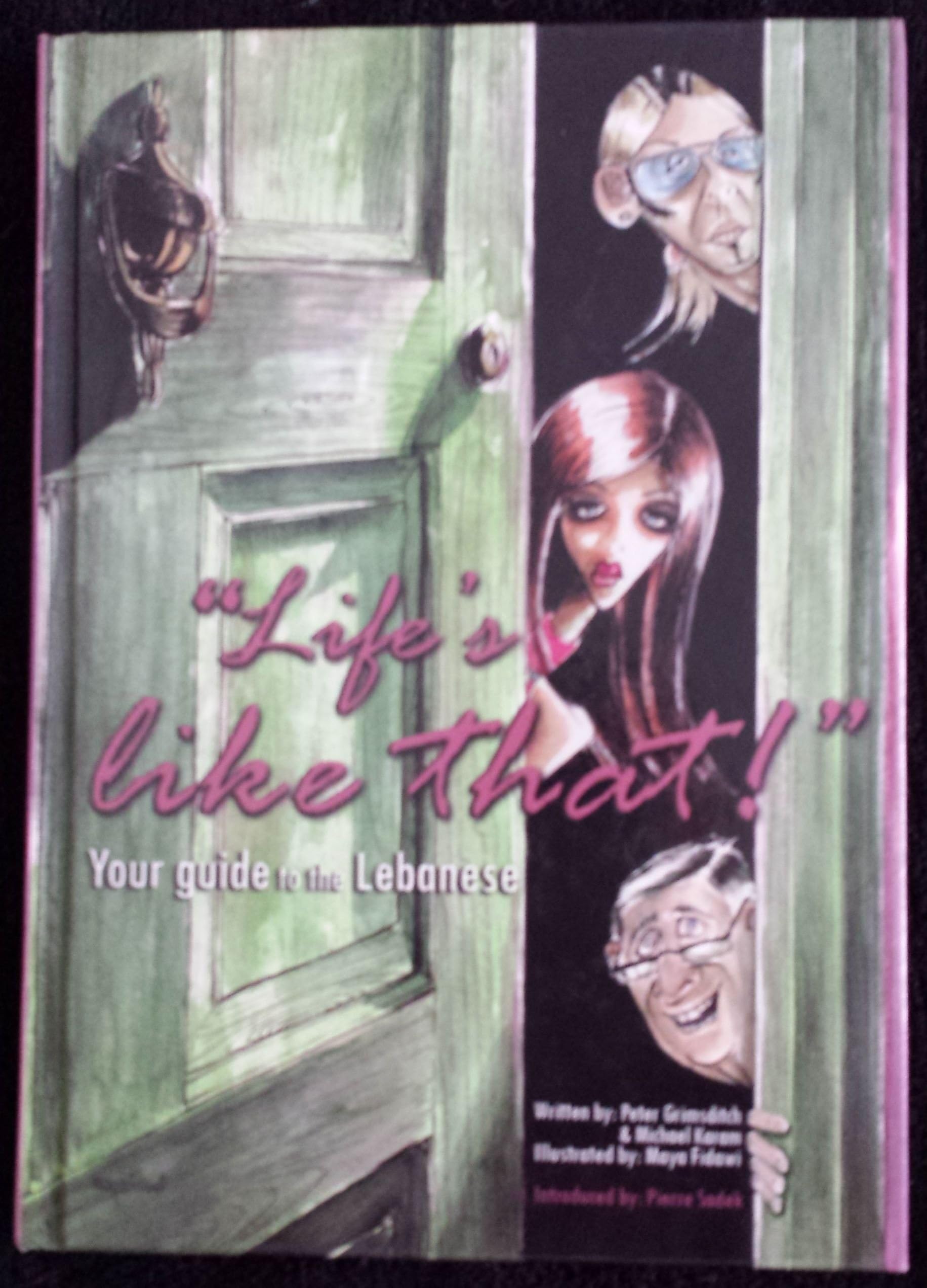 Turning Point Ski Foundation Life's Like That!: Your Guide to The Lebanese by Michael Karam - Hardcover