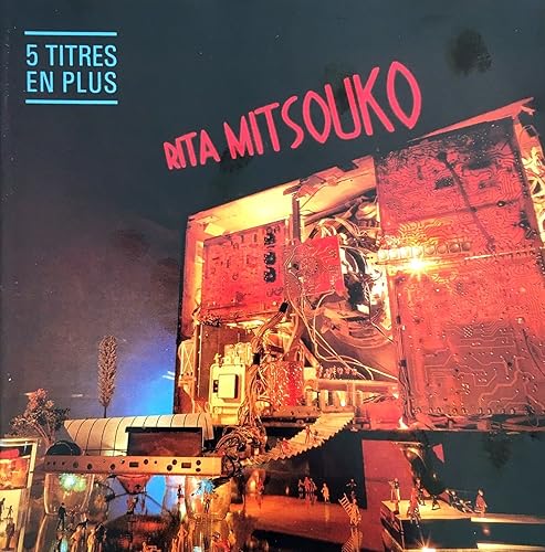 Rita Mitsouko 5 Titres en Plus