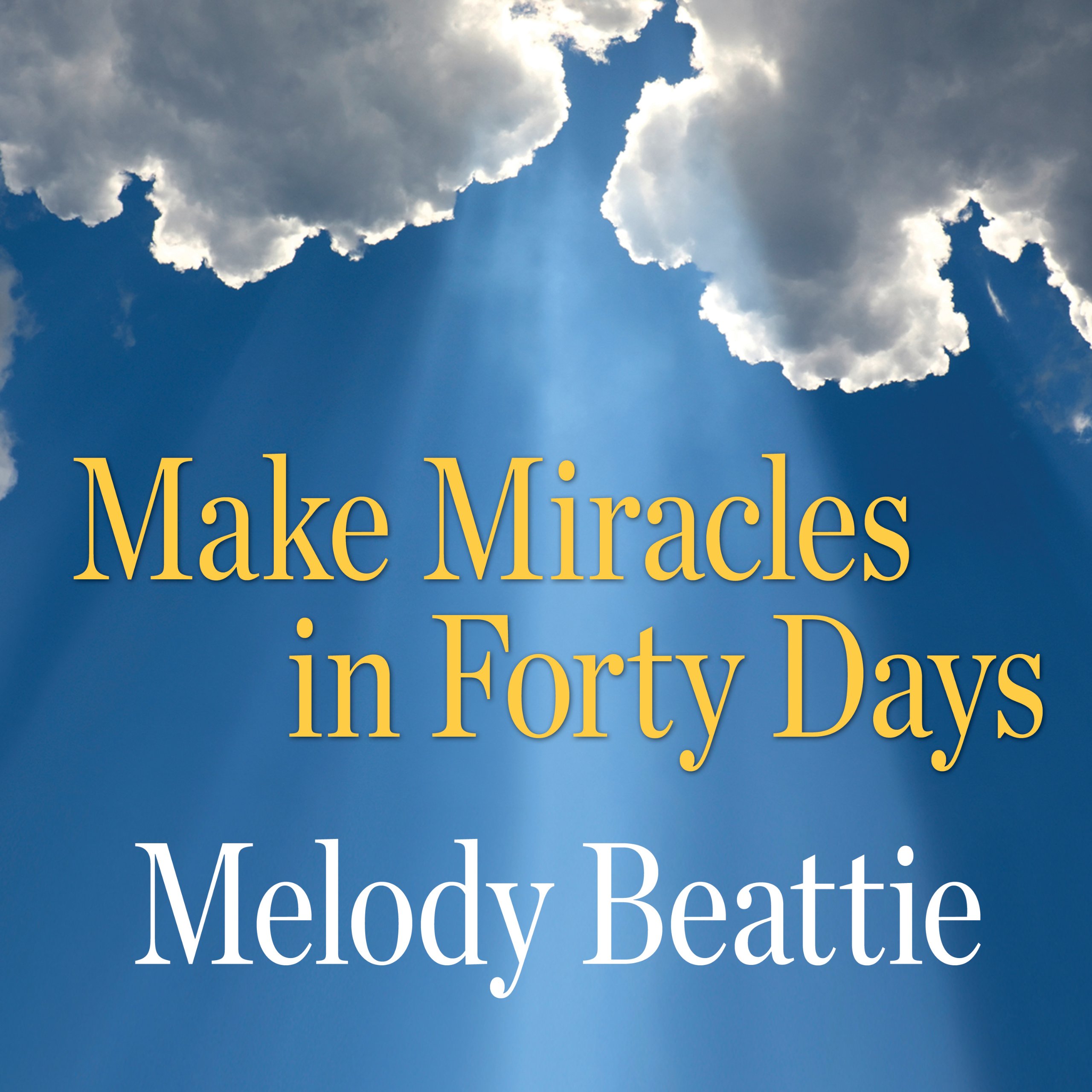 Cover art for Make Miracles in Forty Days