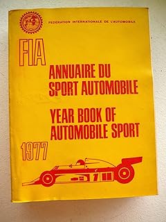 Federation Internationale de l'Automobile Year Book of Automobile Sport 1977