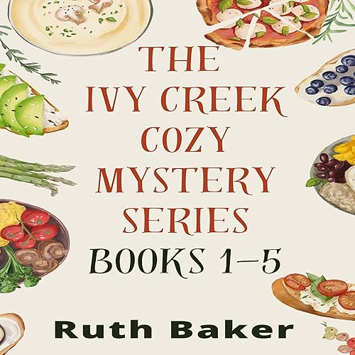 Ivy Creek Cozy Mystery Series: Boxset One: Ivy Creek Cozy Mystery Series Boxset, Book 1