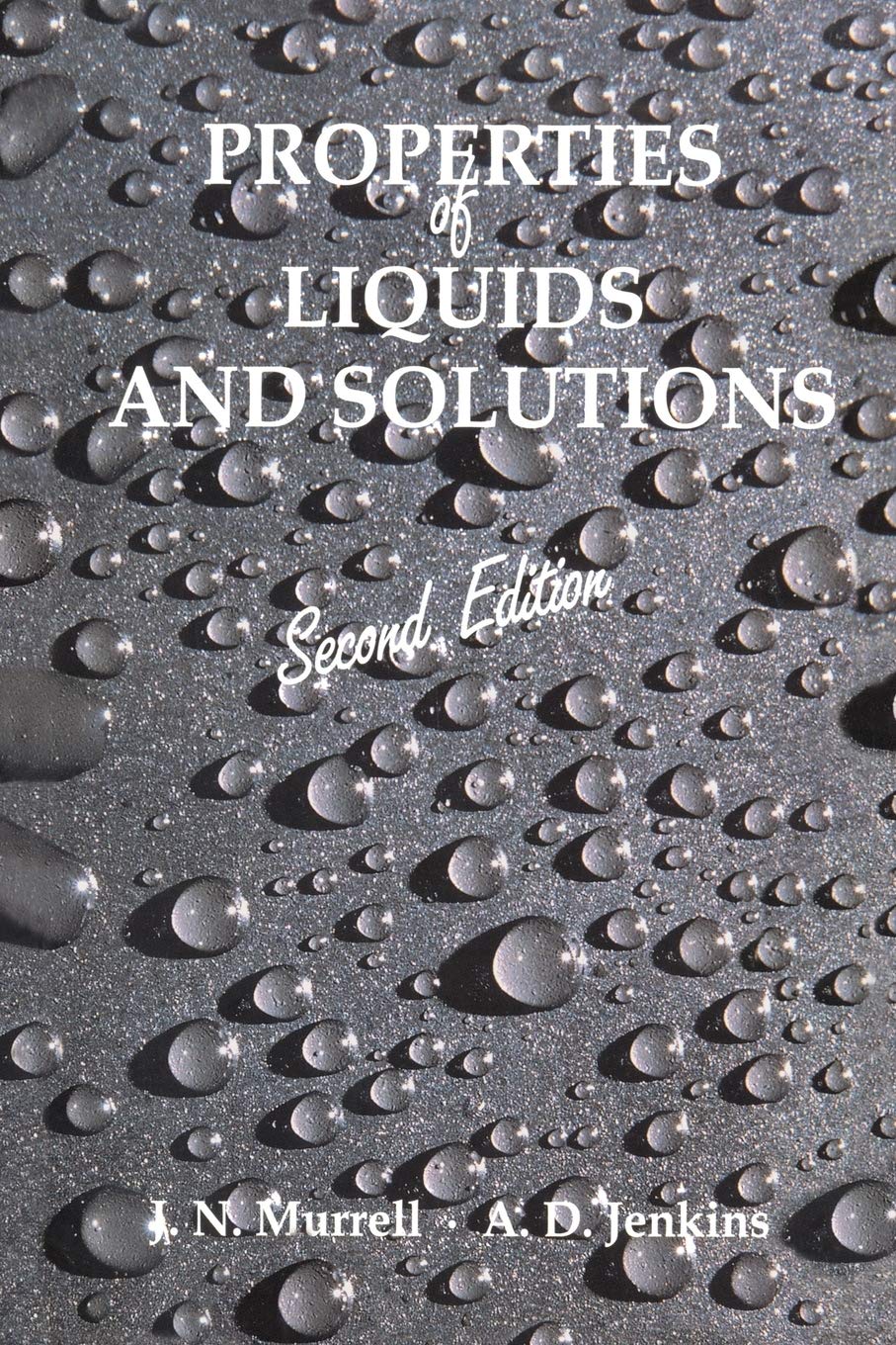 Properties of Liquids and Solutions, 2nd Edition