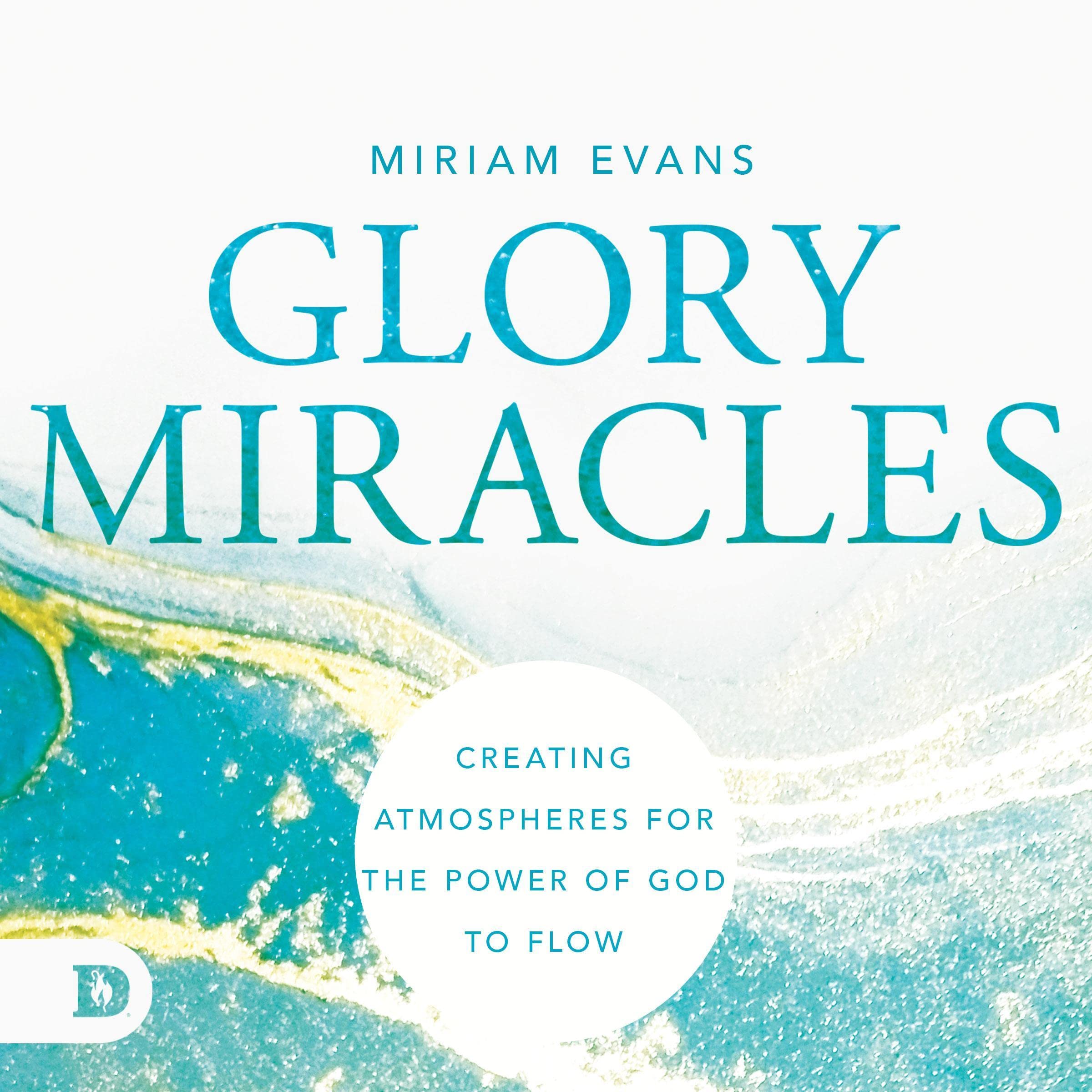 Glory Miracles
