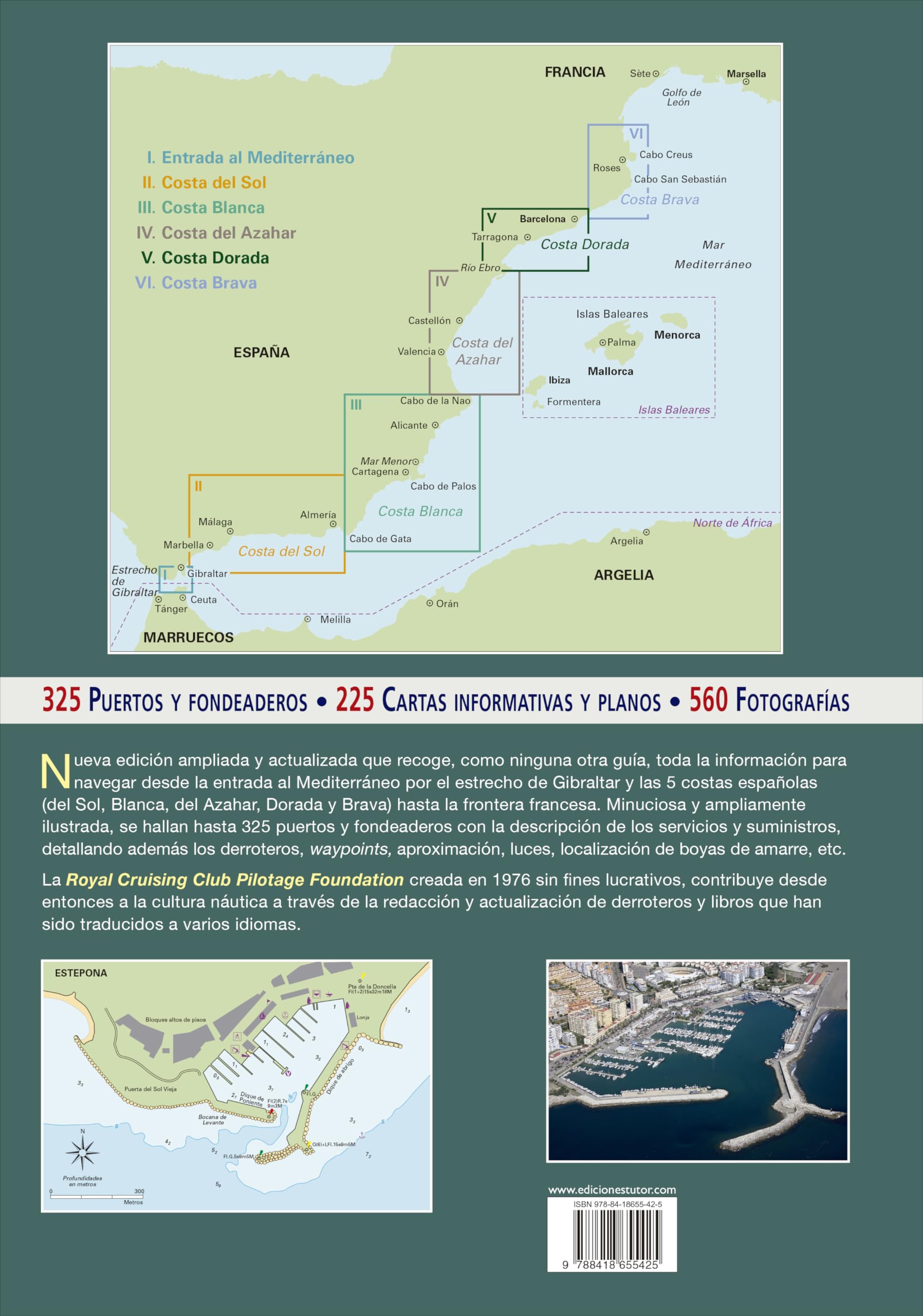 Guías Náuticas Imray. Costas del Mediterráneo español: Del estrecho de Gibraltar a la frontera francesa. Nueva edición ampliada y actualizada