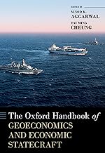 The Oxford Handbook of Geoeconomics and Economic Statecraft