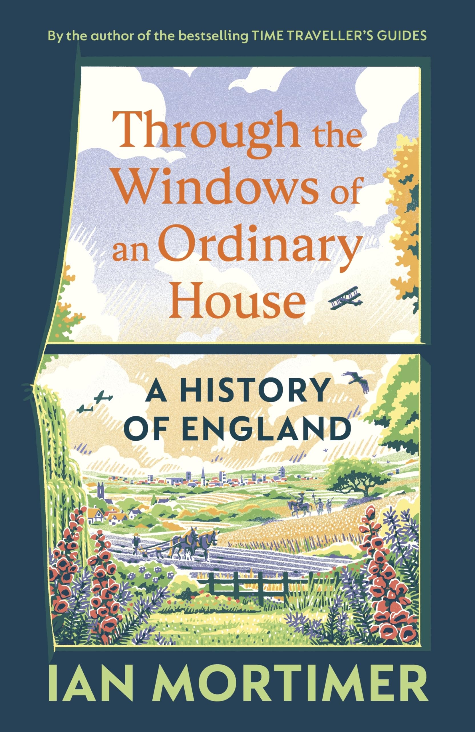 The Through the Windows of an Ordinary House: A History of England