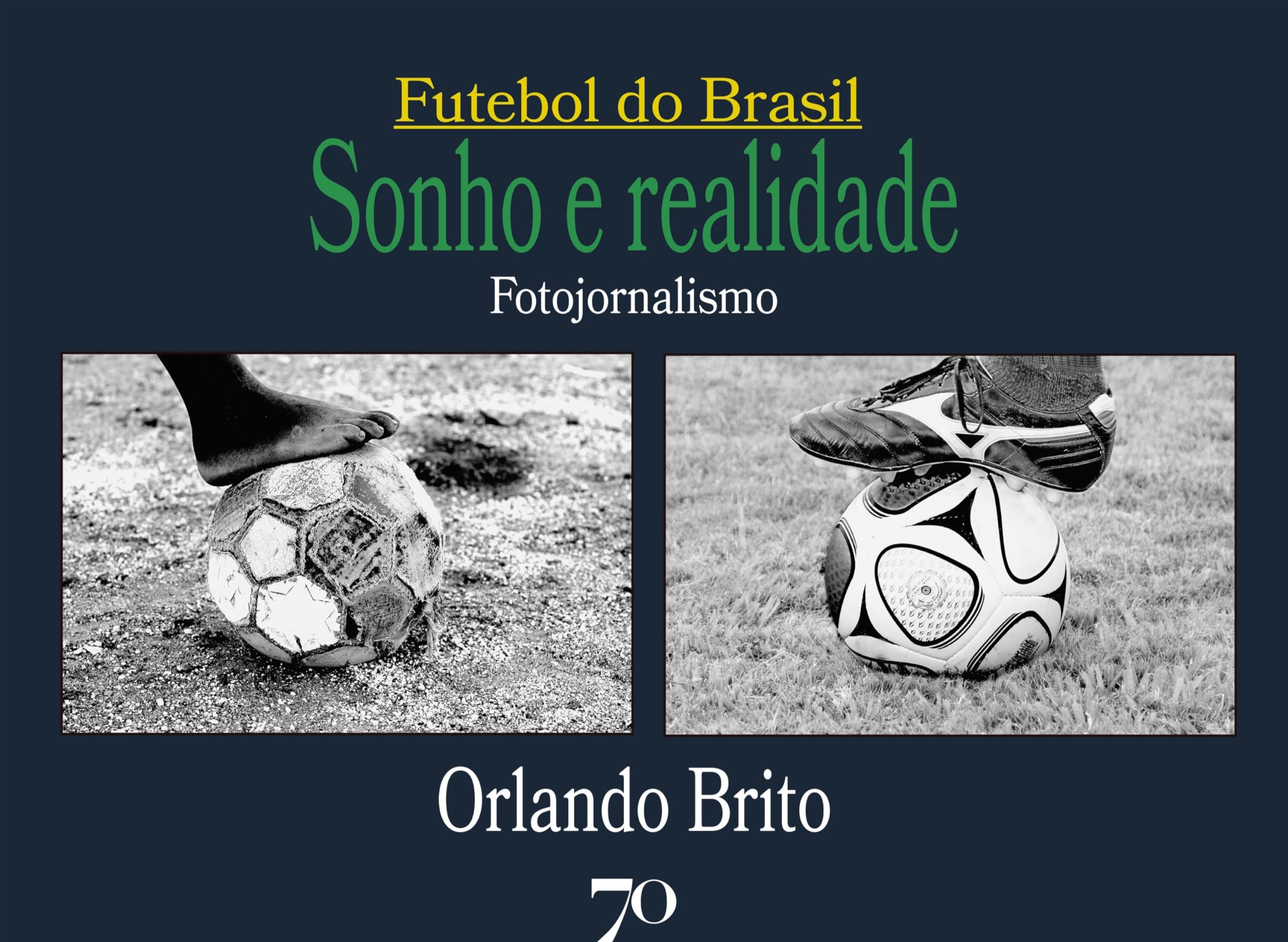 Futebol do Brasil décryptage des réalités du football au Brésil